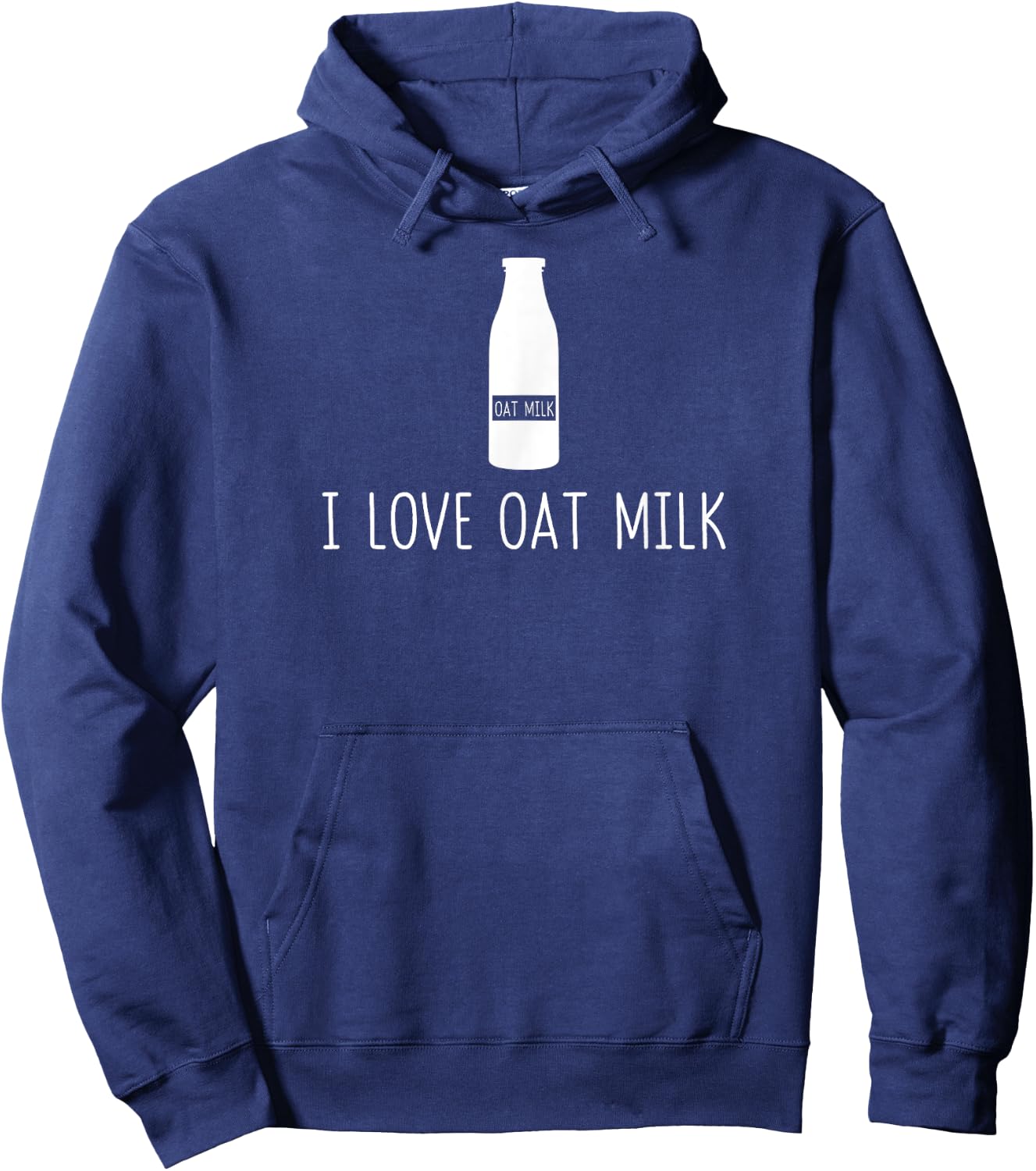 Oat Milk Non dairy milk Dairy free milk I Love Oat Milk Gift Hoodie - Hoodie | Navy
