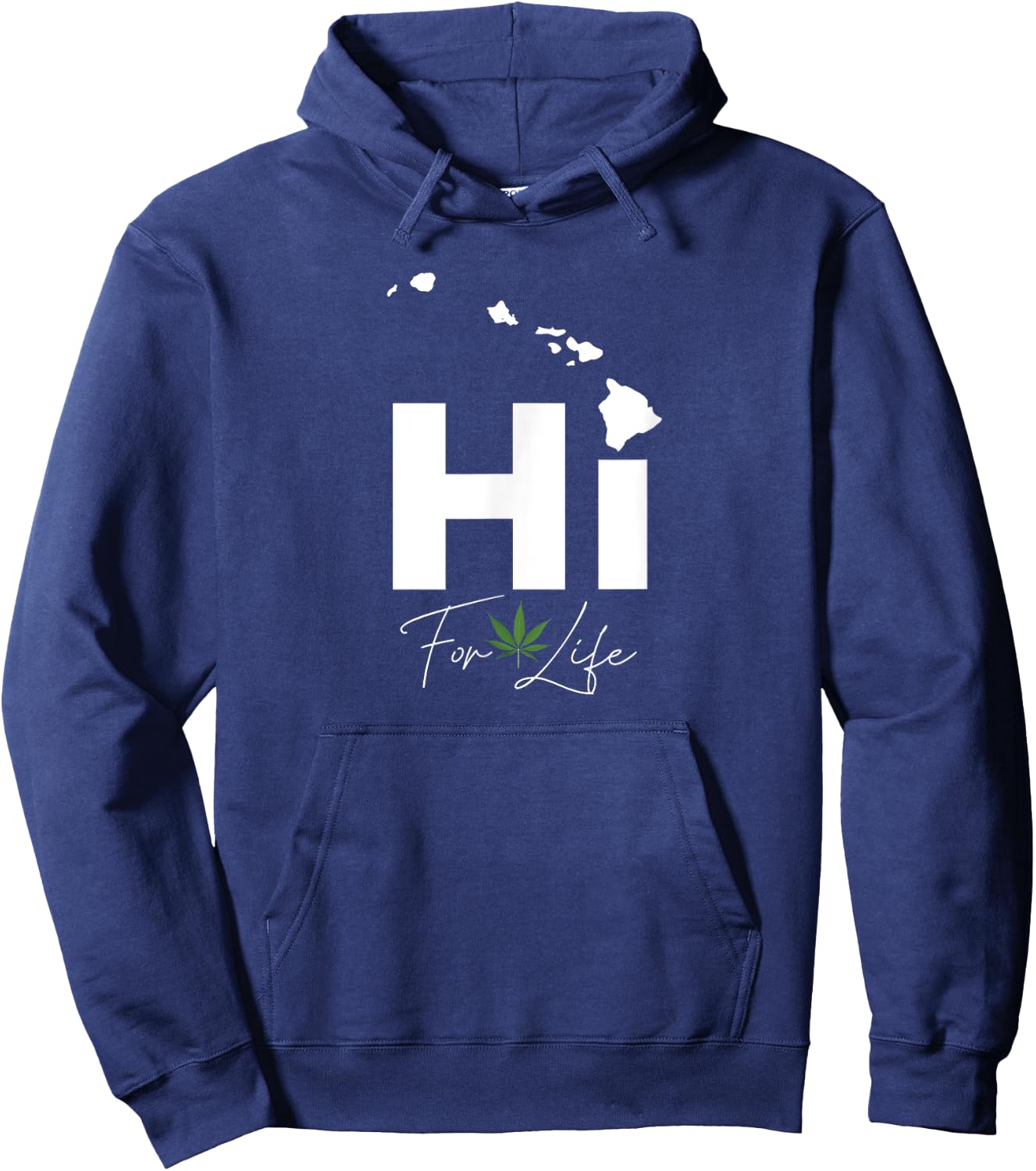 Hawa'ii Weed For Life - Funny Island Marijuana Leaf Hoodie - Hoodie | Navy