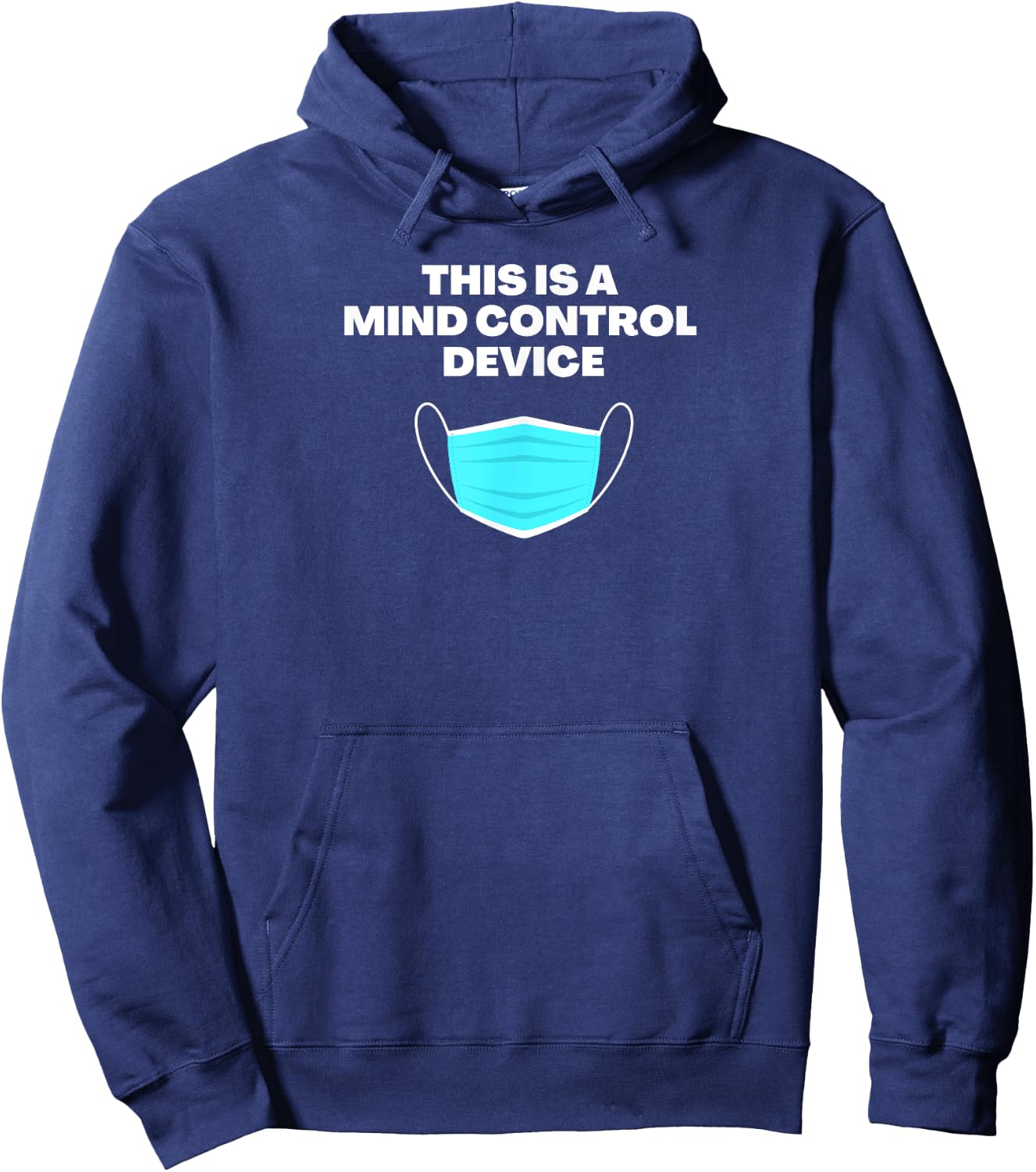 Mind Control Anti Mask - Pro Trump and Freedom - Protest Hoodie - Hoodie | Navy
