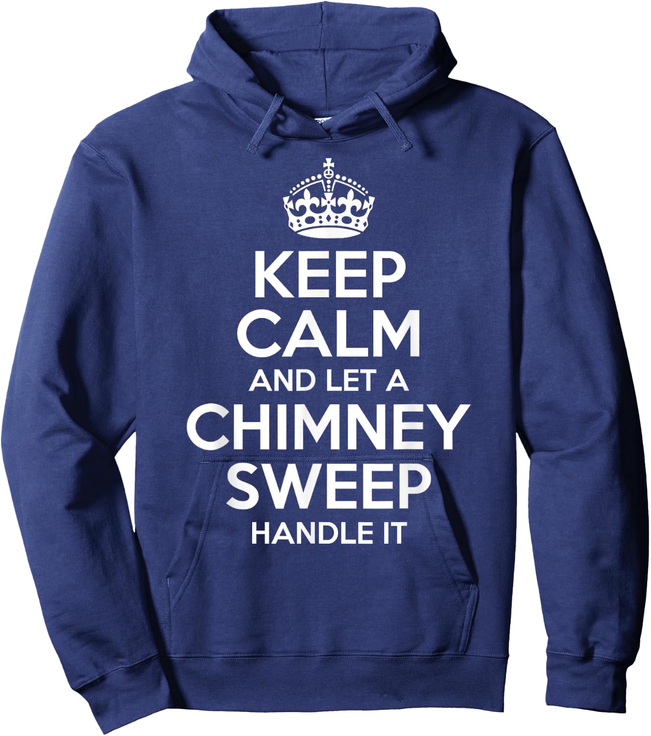 CHIMNEY SWEEP Gift Funny Job Title Profession Birthday Idea Hoodie - Hoodie | Navy