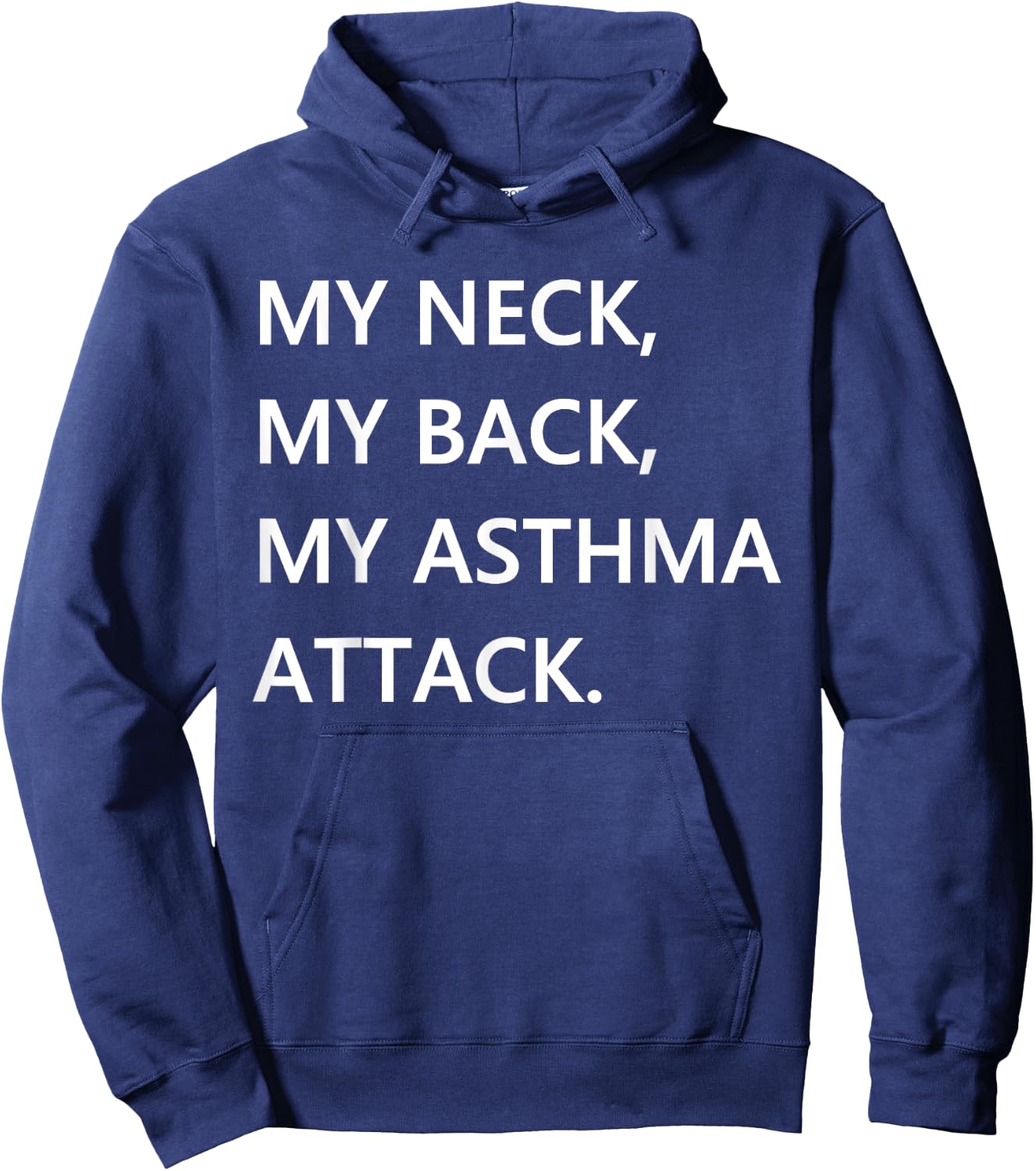 Funny Asthma Quote - Asthmatics Joke Meme Asthma Attack Hoodie - Hoodie | Navy