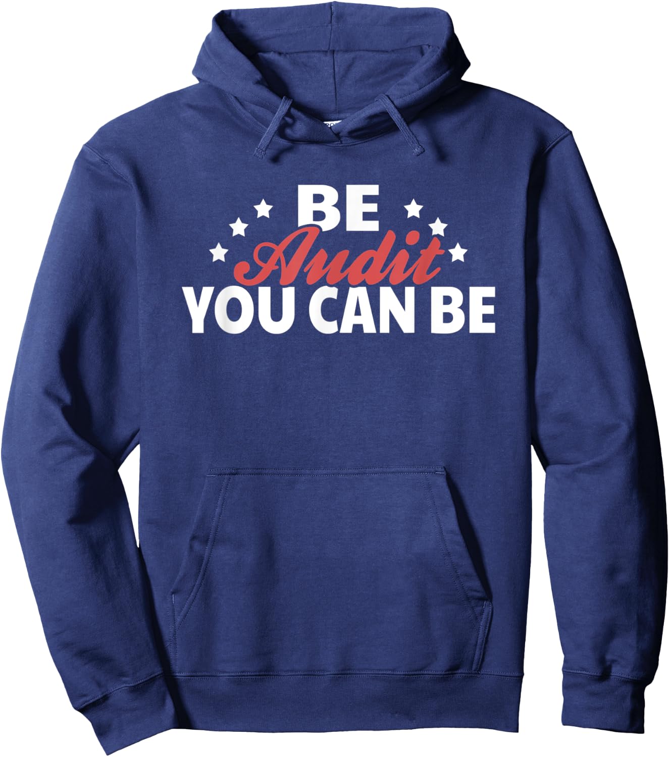 Be Audit You Can Be Accoutant Hoodie - Hoodie | Navy