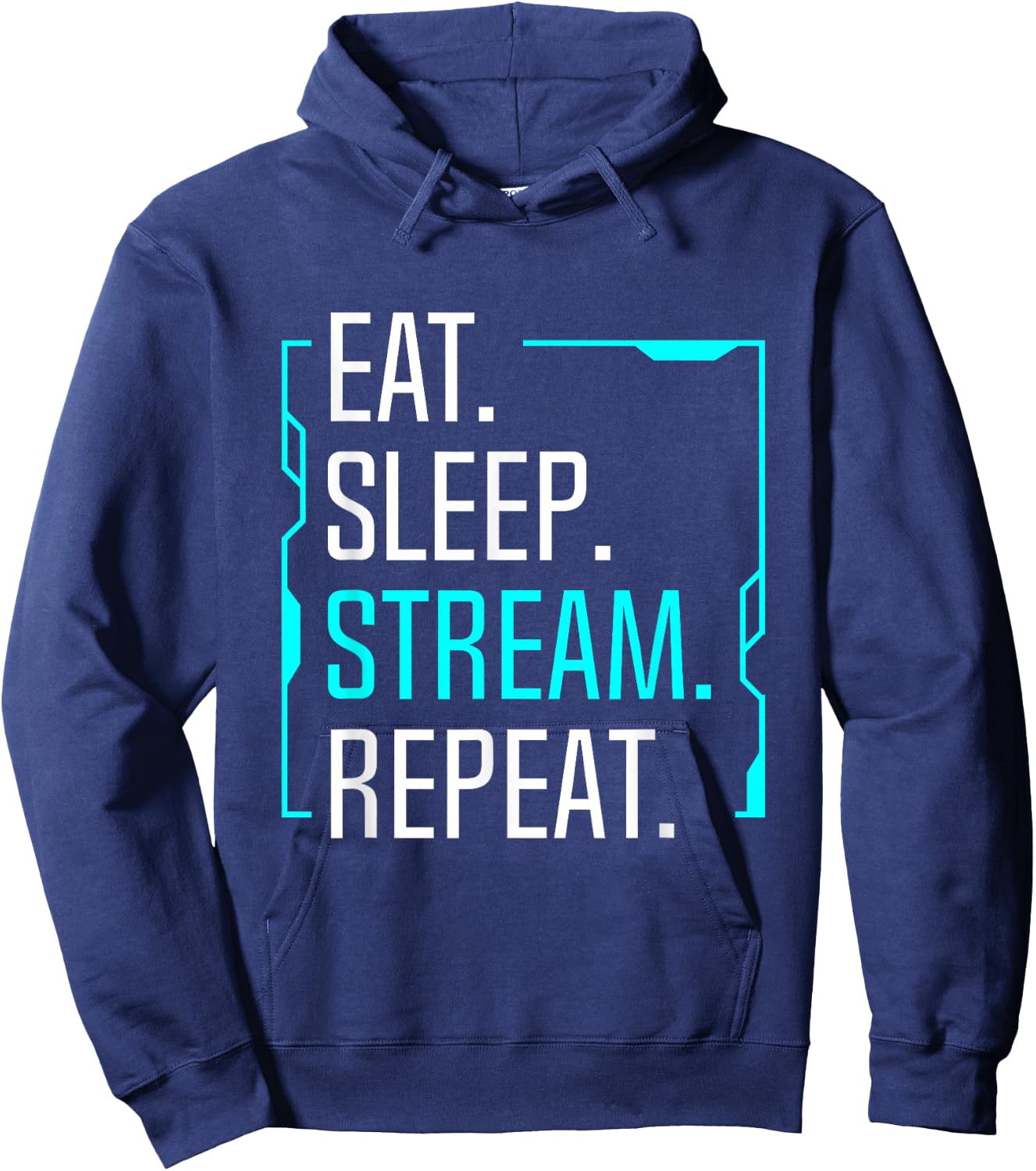 Eat Sleep Stream Repeat Movie Streaming Streamer Gift Hoodie - Hoodie | Navy