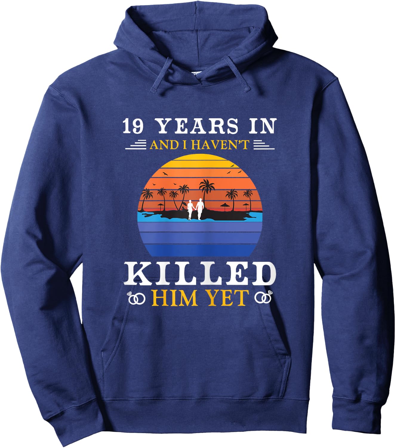 19 Years Wedding Anniversary Gift Funny Wife Hoodie - Hoodie | Navy