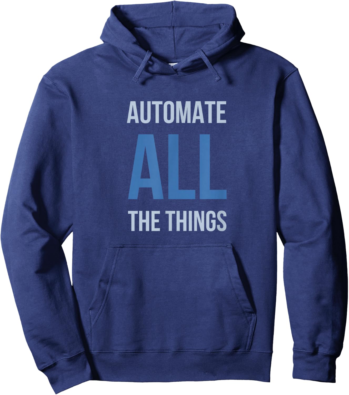 Developer Automate All The Things Hoodie - Hoodie | Navy