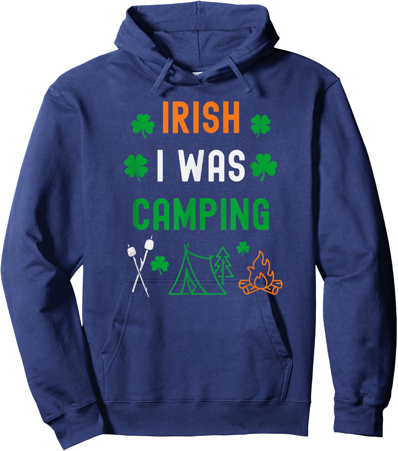 Camping St Patrick's Day Funny Irish Shamrock Outdoors Hoodie - Hoodie | Navy