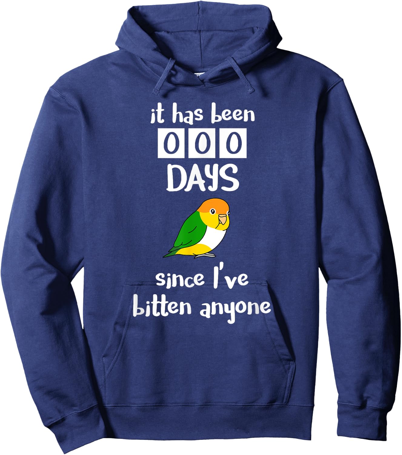 Chubby Caique It has been 0 days since I've bitten anyone Hoodie - Hoodie | Navy