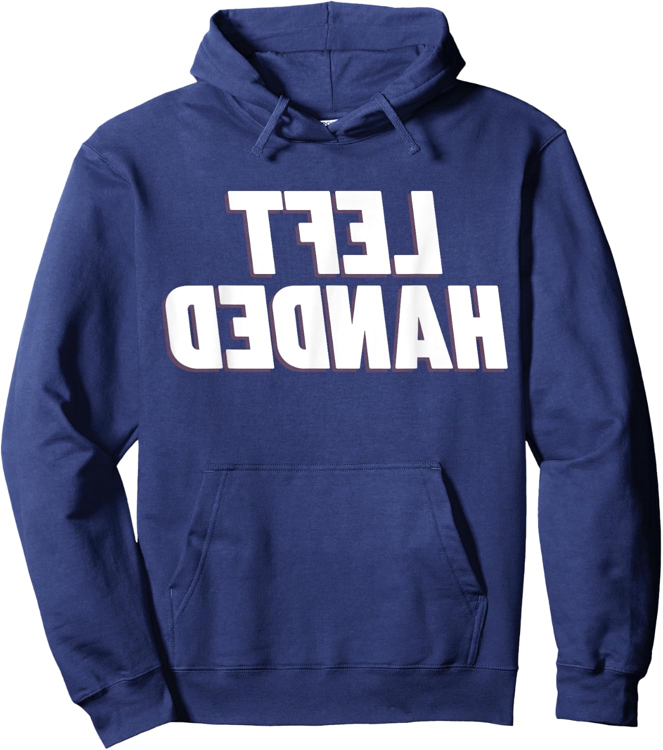 Funny Saying Left Handed Inspiring Left Hand Men Women Son Hoodie - Hoodie | Navy