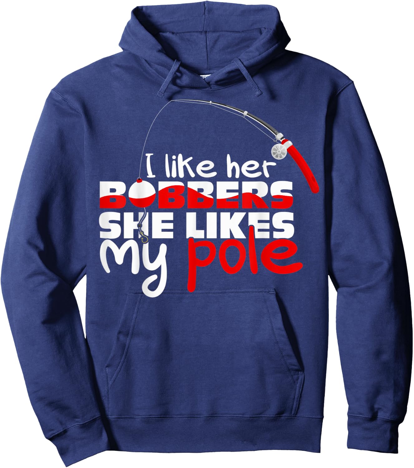 Funny I Like Her Bobbers She Likes My Pole Couple Matching Hoodie - Hoodie | Navy