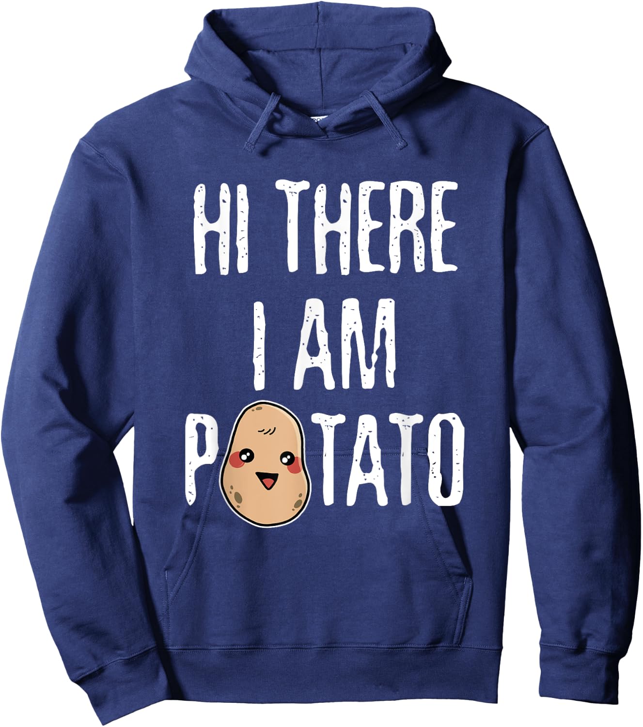 Hi There I Am Potato Spud Tater Potato Hoodie - Hoodie | Navy
