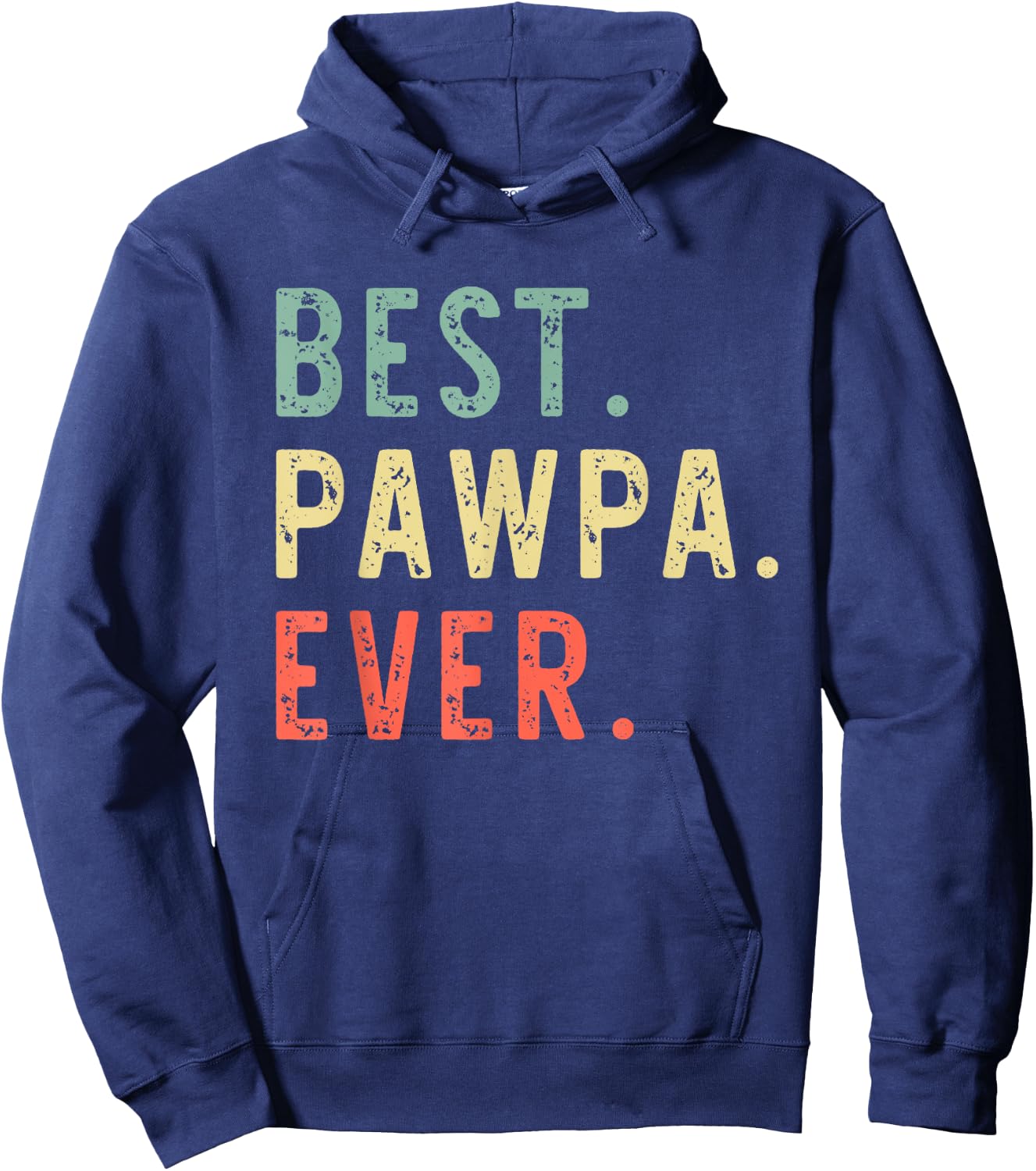 Best Pawpa Ever Cool Funny Vintage Hoodie - Hoodie | Navy