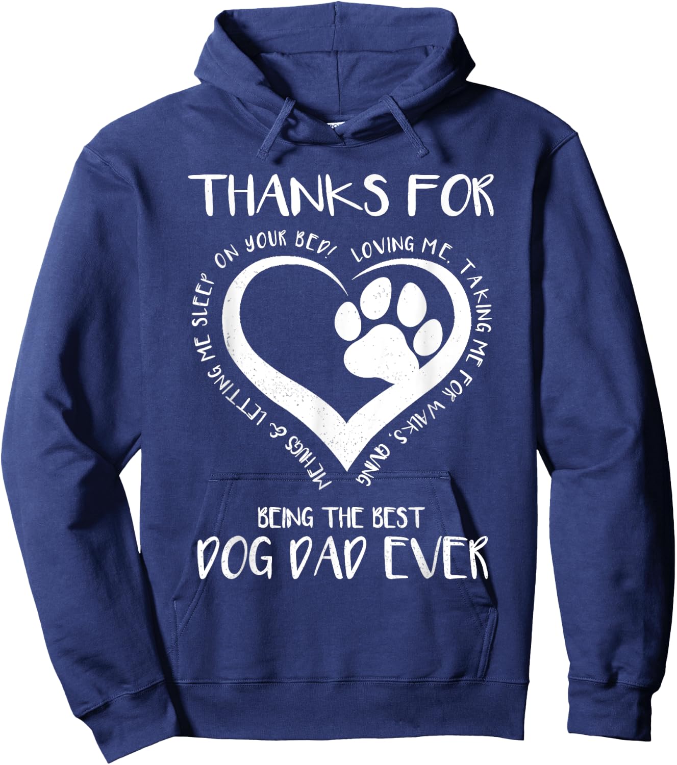 Thanks For Loving Me Happy Father's Day Best Dog Dad Ever Women Kids Hoodie - Hoodie | Navy