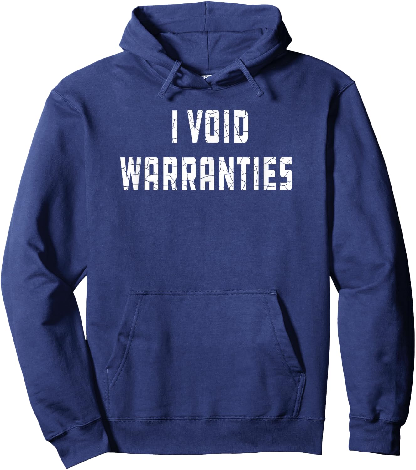 I Void Warranties Joke Mechanic Engineer Garage Funny Hoodie - Hoodie | Navy