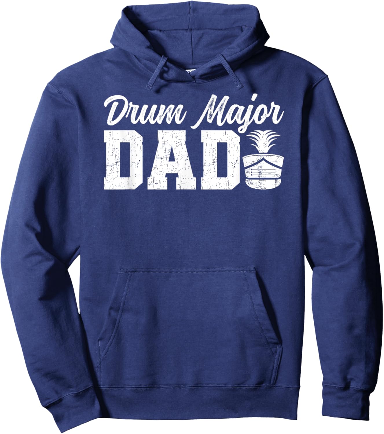 Drum Major Dad Proud Dad Of A Drum Major Father Hoodie - Hoodie | Navy