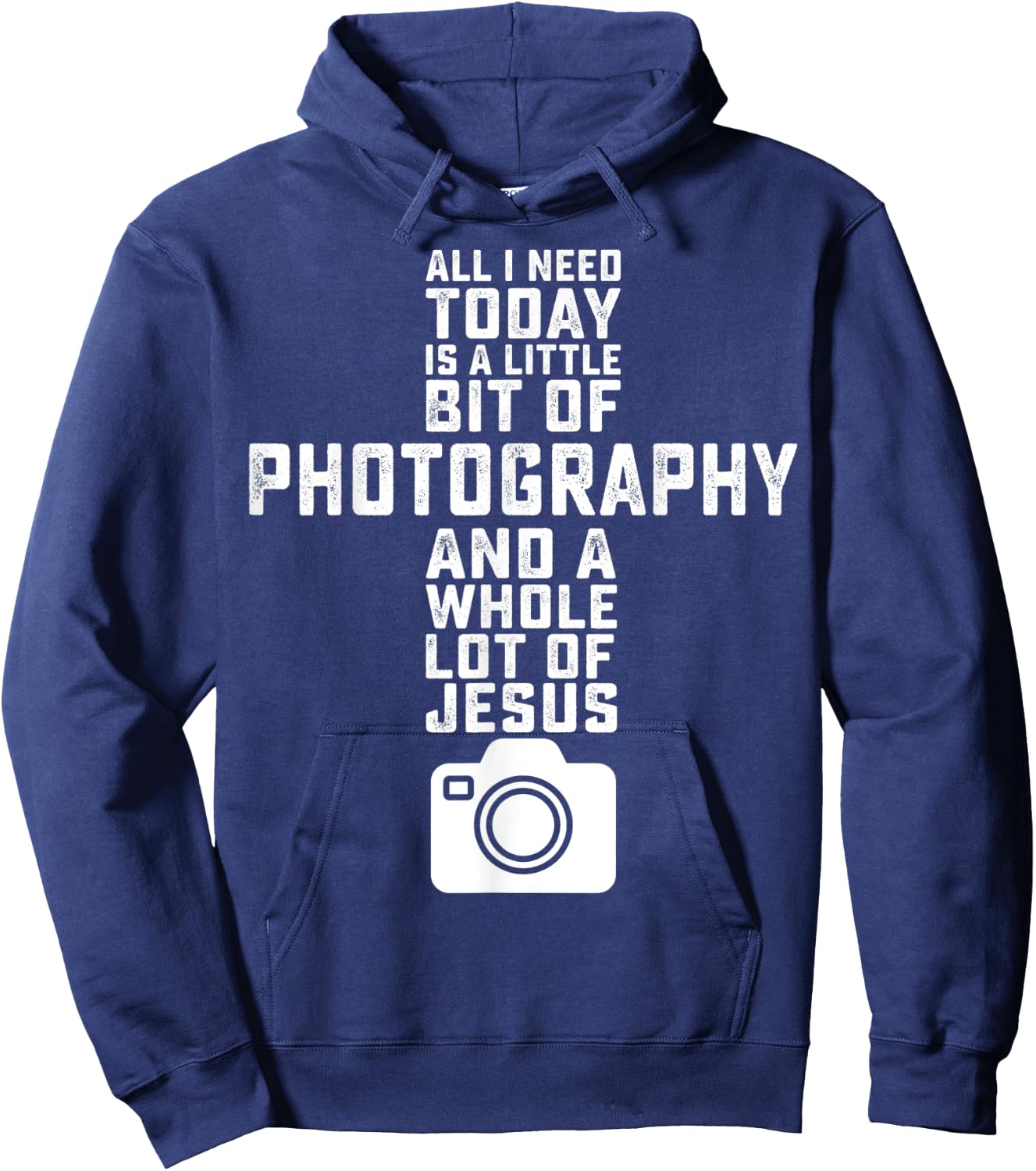 All I Need Is Photography And Jesus - Photographer Camera Hoodie - Hoodie | Navy