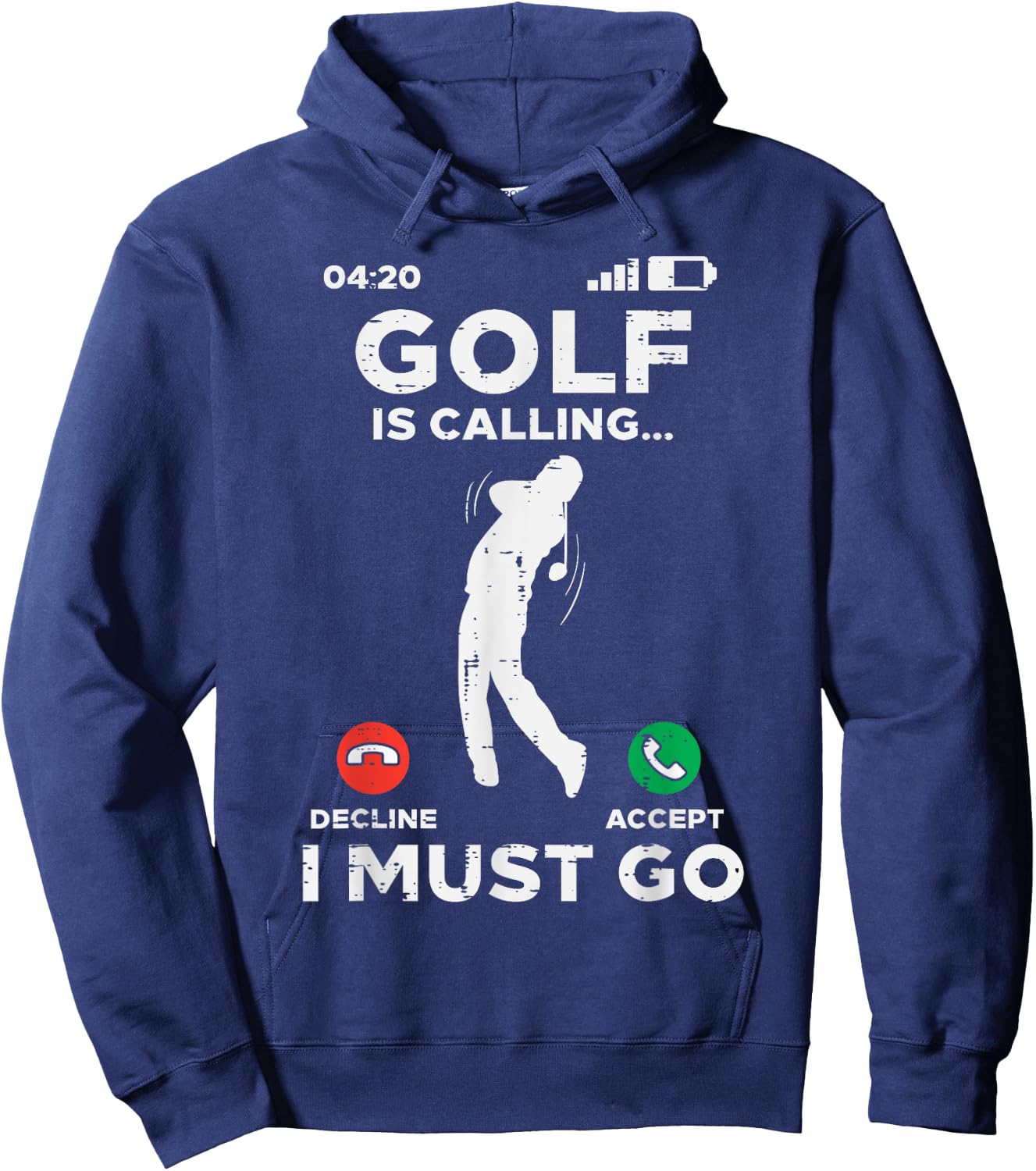 Golf Is Calling I Must Go Funny Golfing Golfer Men Women Dad Hoodie - Hoodie | Navy