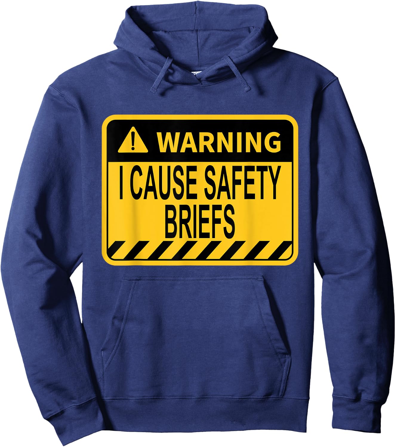 Warning I Cause Safety Briefs Funny EMS Fire Military Hoodie - Hoodie | Navy