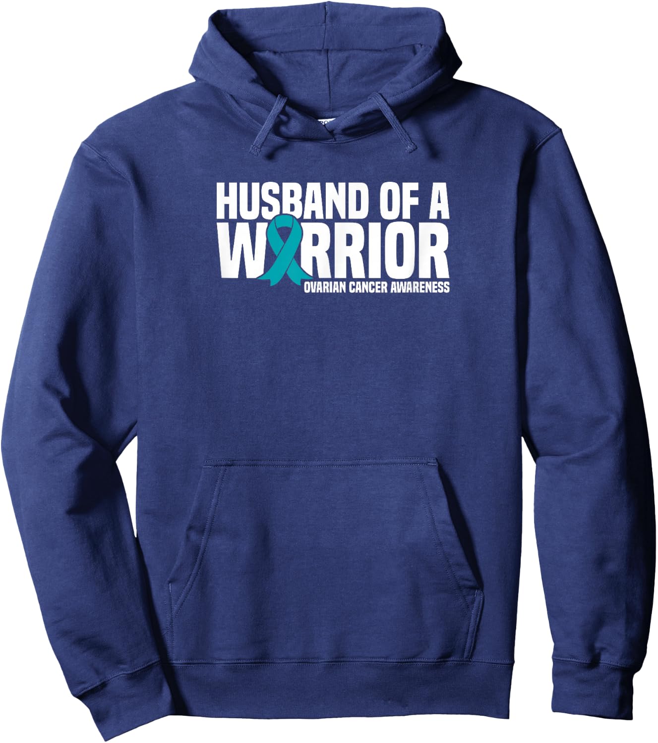 Husband of a Warrior Teal Ribbon Ovarian Cancer Awareness Hoodie - Hoodie | Navy