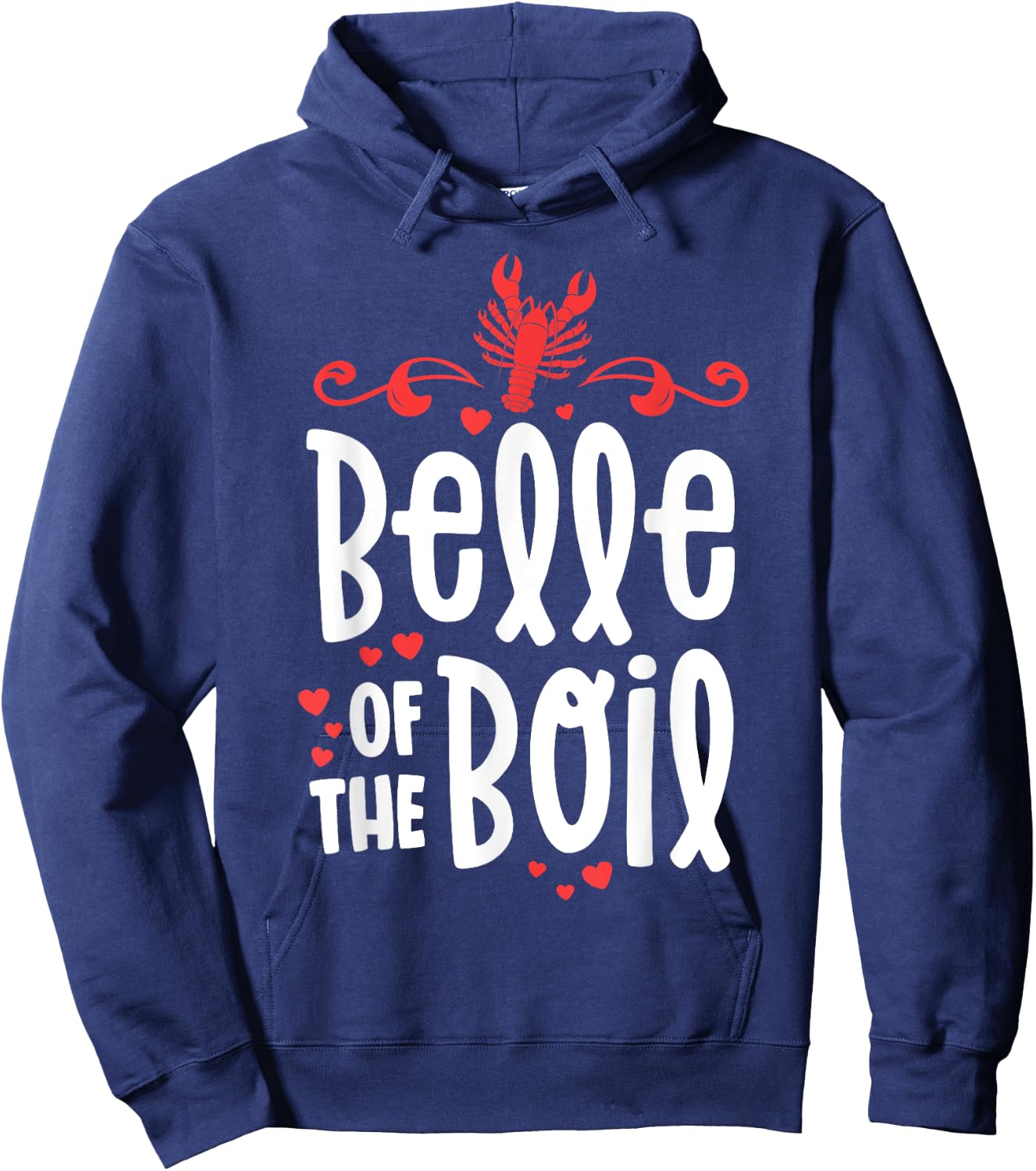 Crawfish Boil Shirt Women Belle Of The Boil Southern Cajun Hoodie - Hoodie | Navy