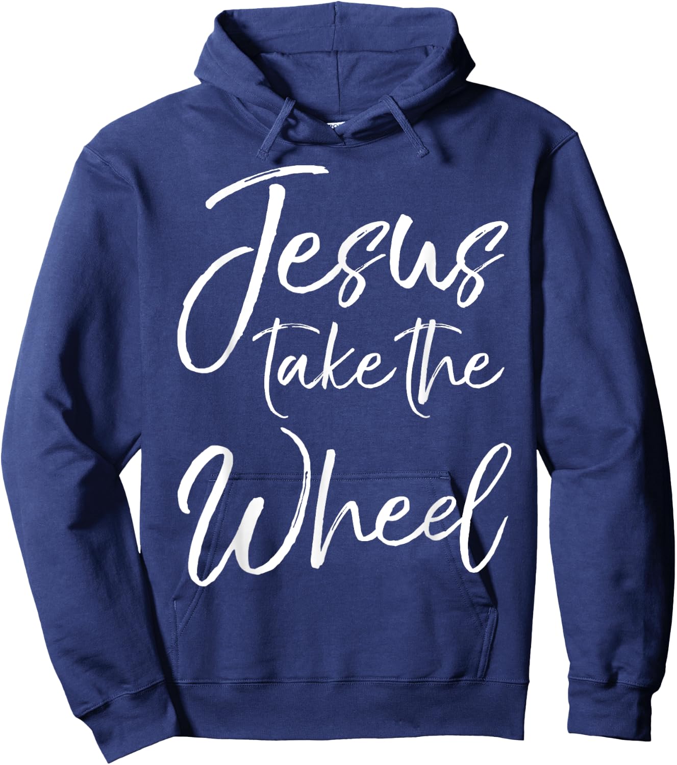 P37 Design Studio Jesus Shirts Christian Faith Quote Cute Jesus Take the Wheel Hoodie - Hoodie | Navy