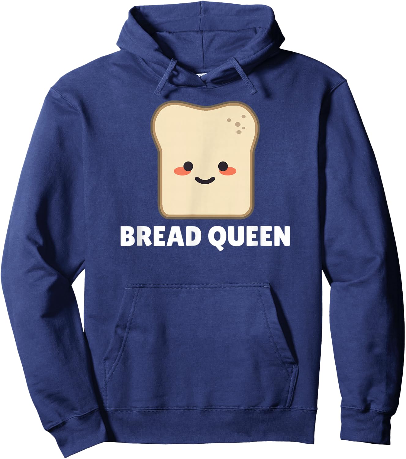 Bread Queen Shirt - Funny Bread Hoodie - Hoodie | Navy