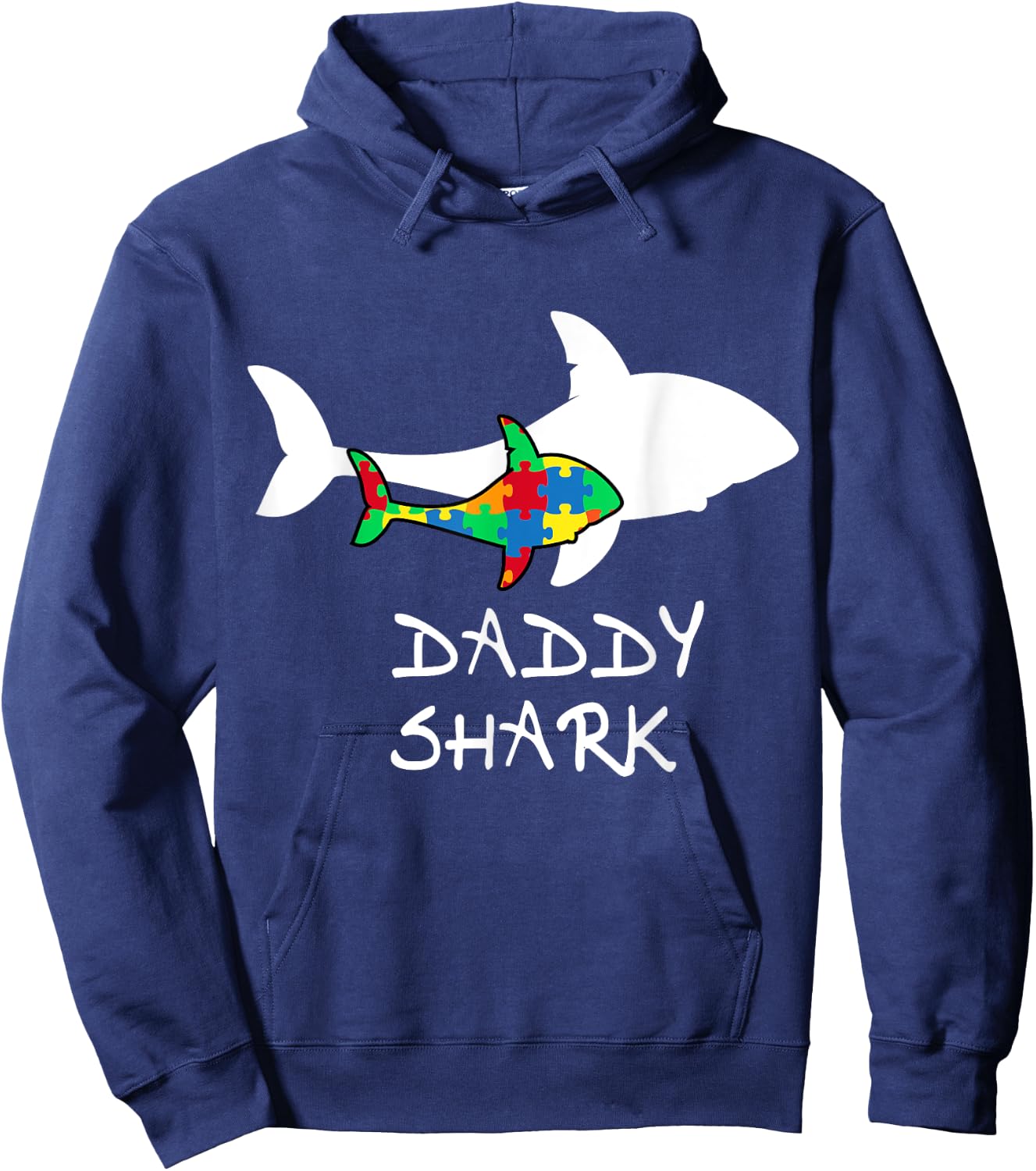 Daddy Shark Puzzle Piece Inspirational Autism Awareness Gift Hoodie - Hoodie | Navy
