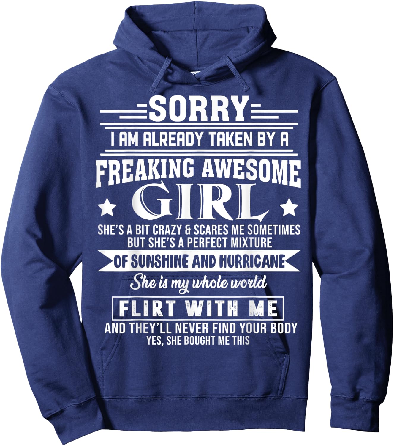 Sorry I am already taken by a freaking awesome Girl Hoodie - Hoodie | Navy