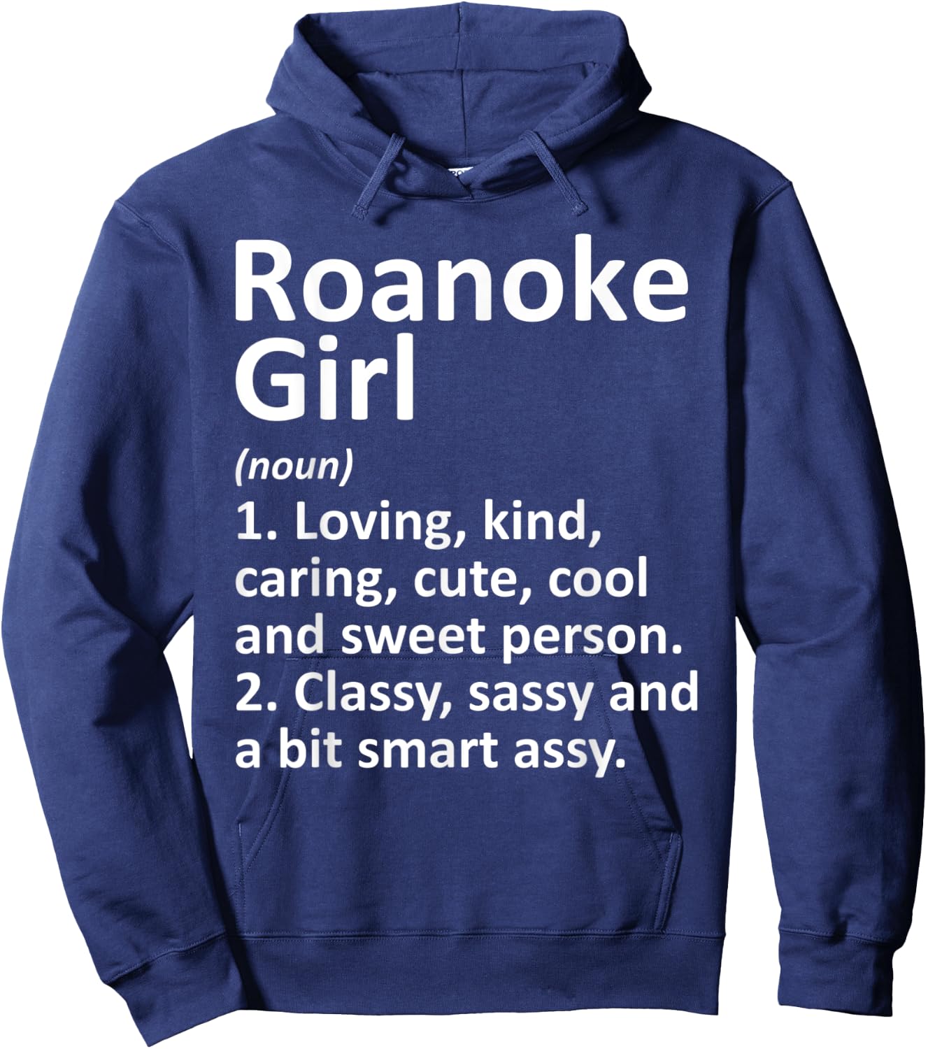 ROANOKE GIRL VA VIRGINIA Funny City Home Roots Gift Hoodie - Hoodie | Navy
