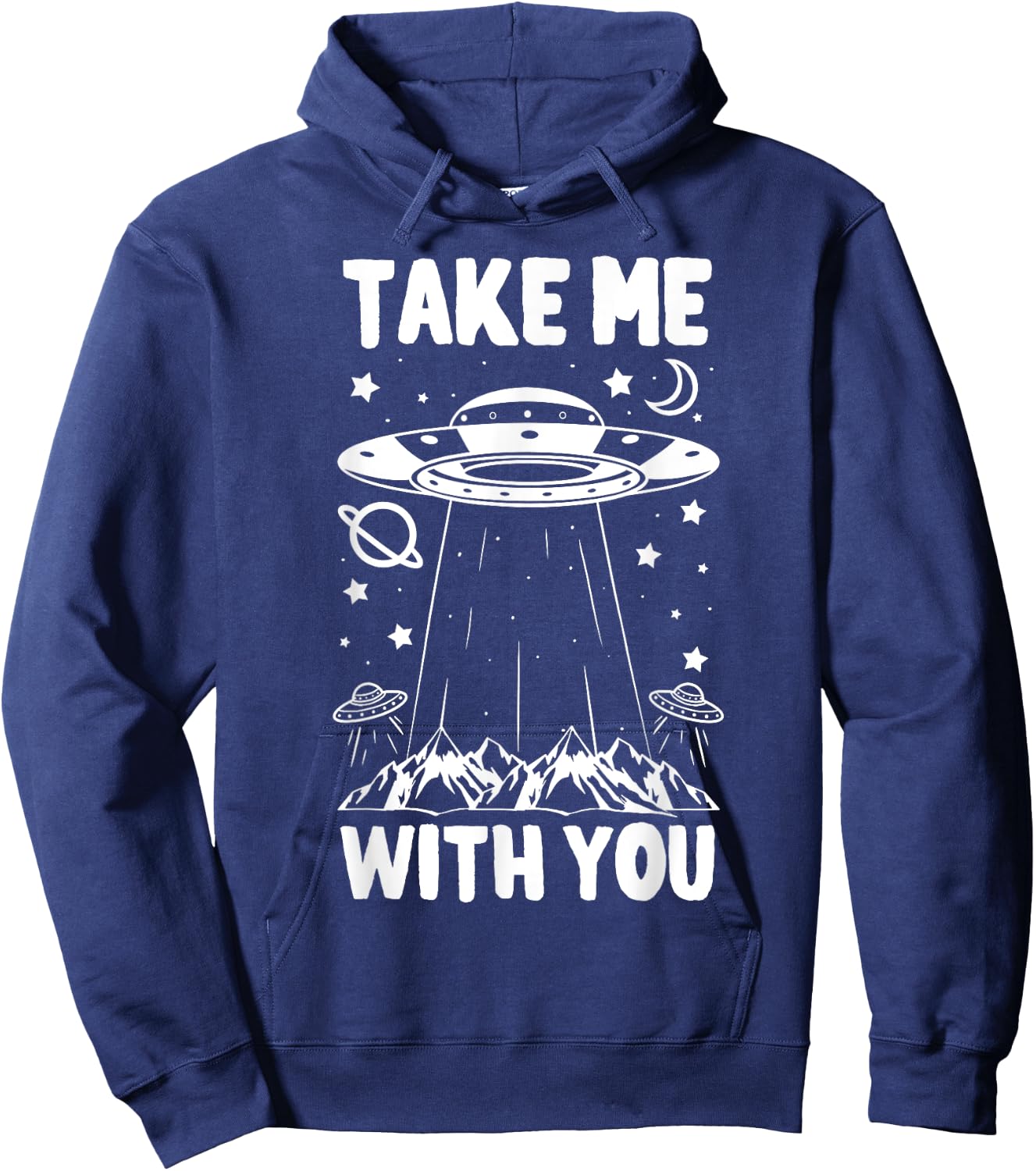 Take Me With You Spaceship UFO Space Planets Gift Hoodie - Hoodie | Navy