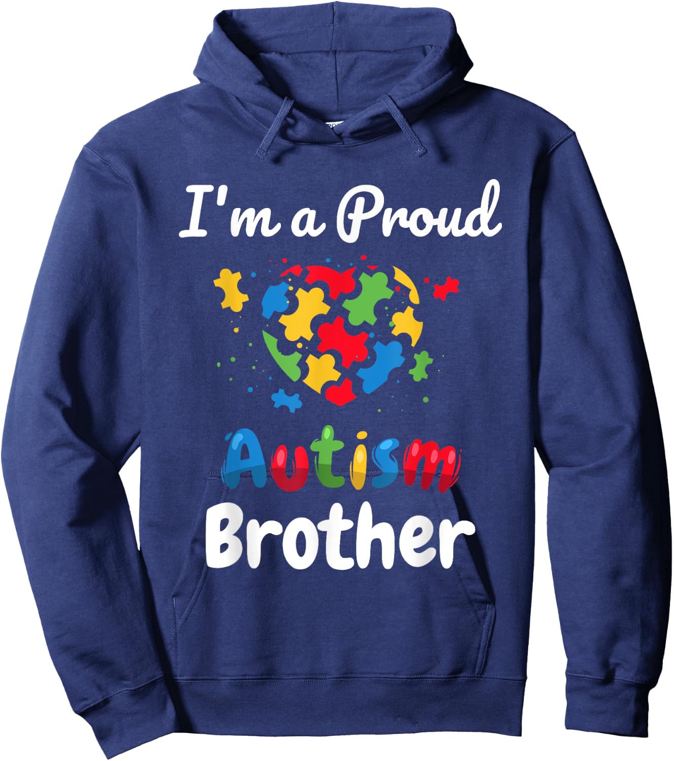 I'm A Proud Autism Brother | Men Boys Heart Gifts Hoodie - Hoodie | Navy