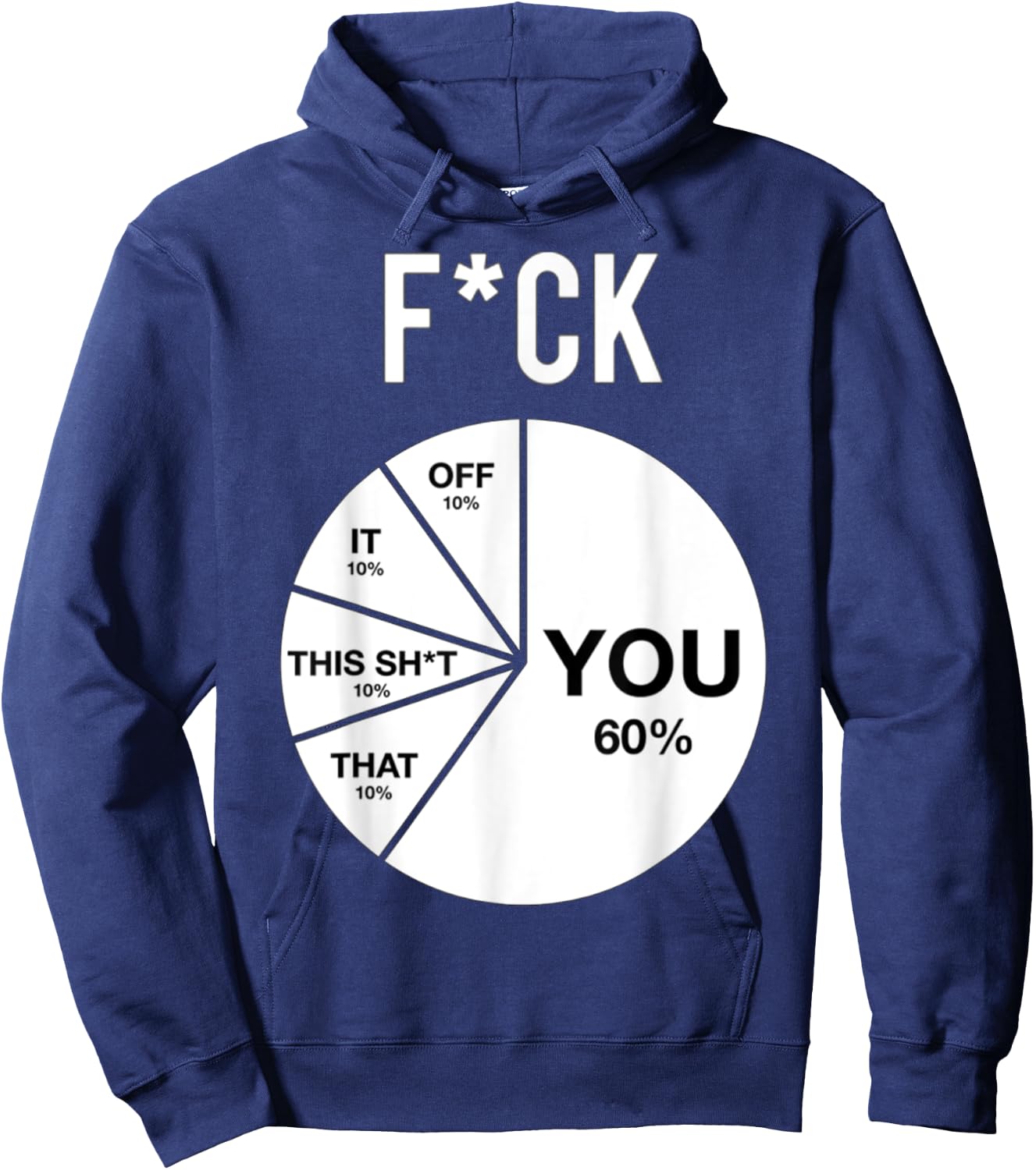 Fck You Pie Chart Maths Lover Cute Cool Humorous Funny Hoodie - Hoodie | Navy