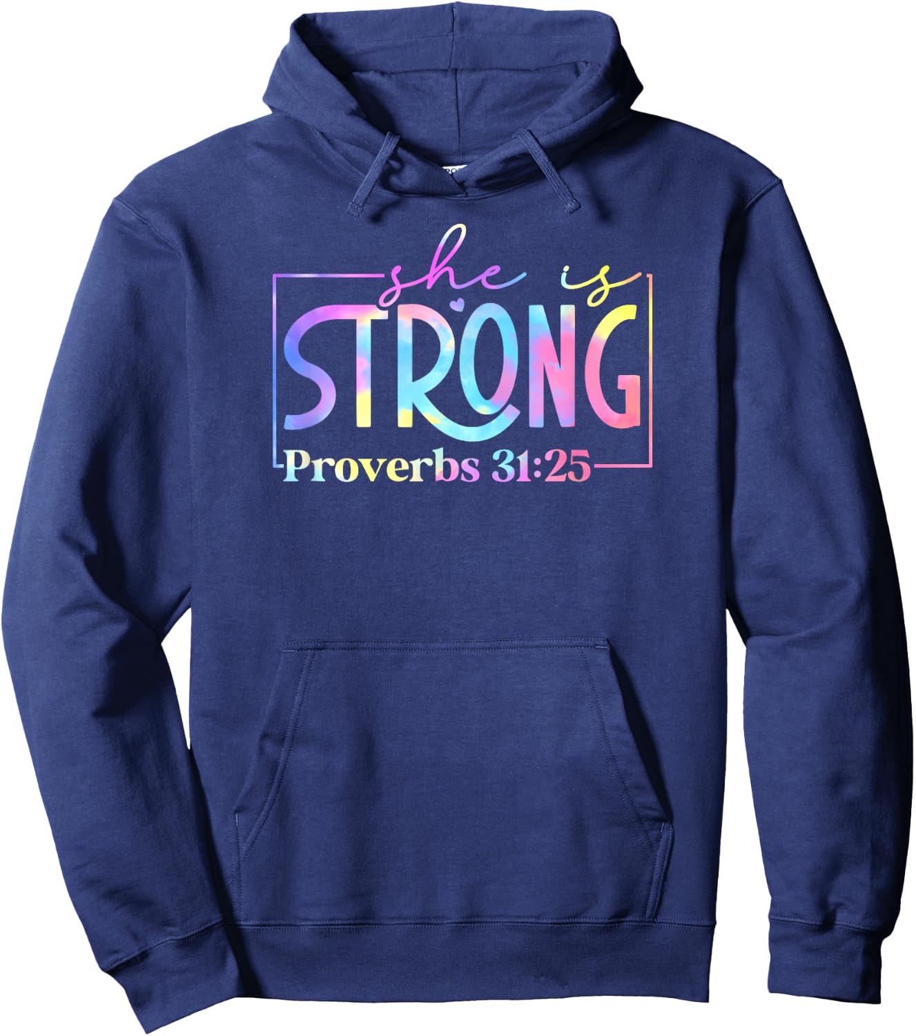 Tie Dye he is strong Proverbs 31 25 01 Hoodie - Hoodie | Navy