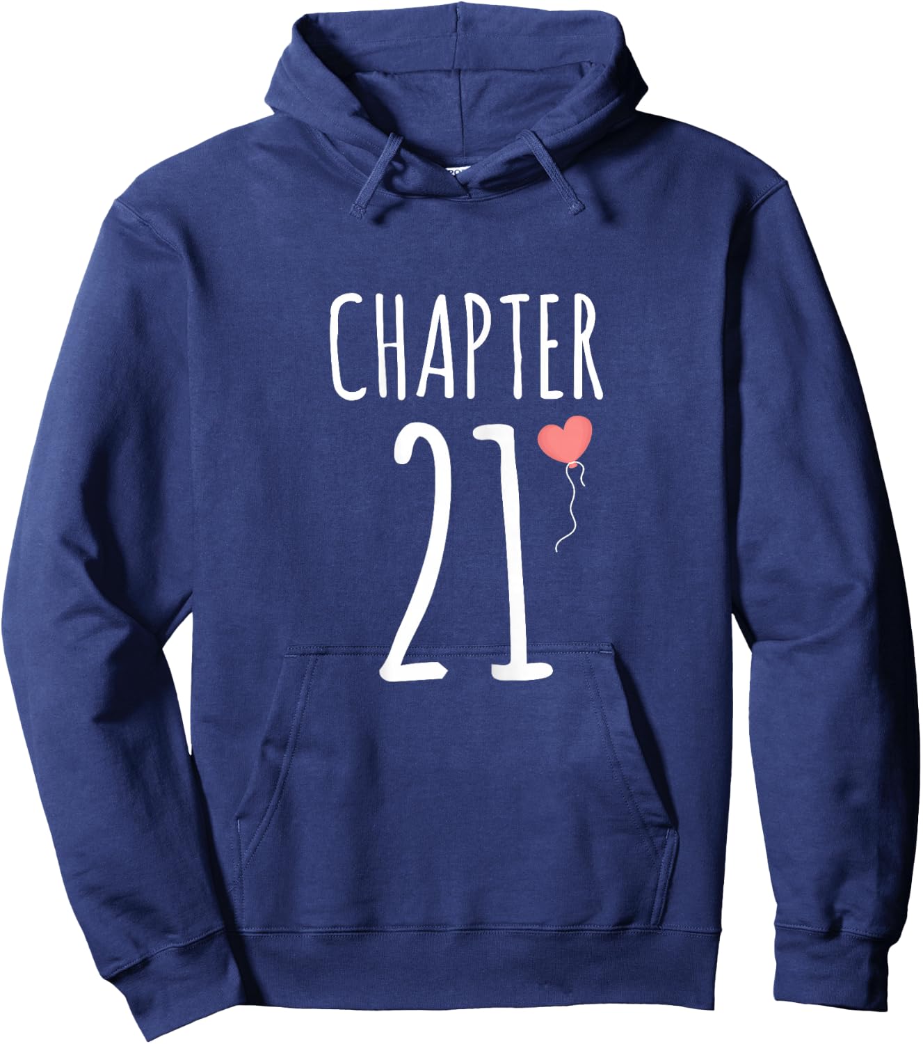 21st Birthday Gift Chapter 21 Hoodie - Hoodie | Navy