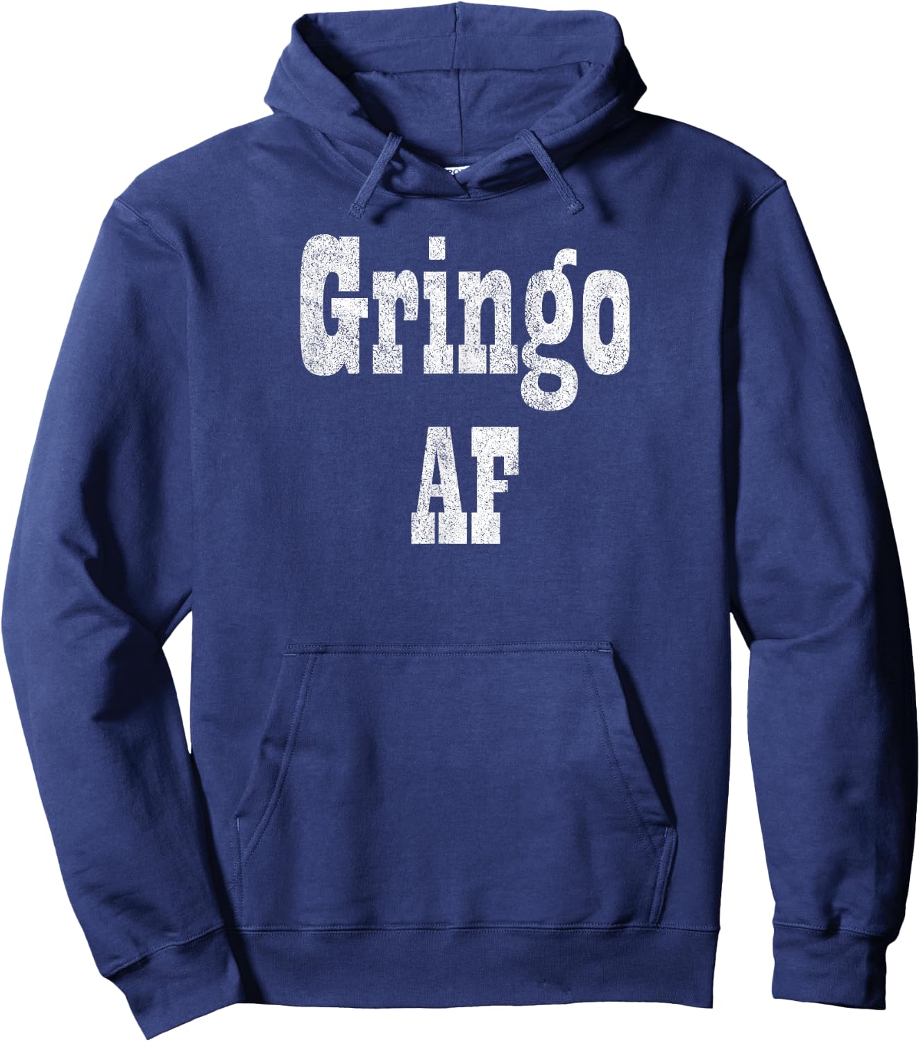 Gringo AF - Fiesta Design for Funny Adult Humor Hoodie - Hoodie | Navy