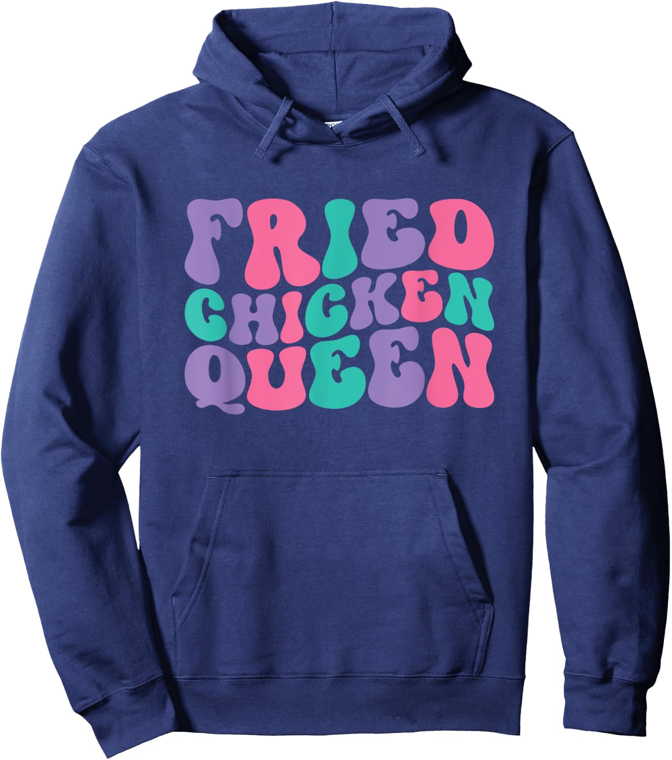 Fried Chicken Queen Retro Vintage Wavy Groovy Hoodie - Hoodie | Navy