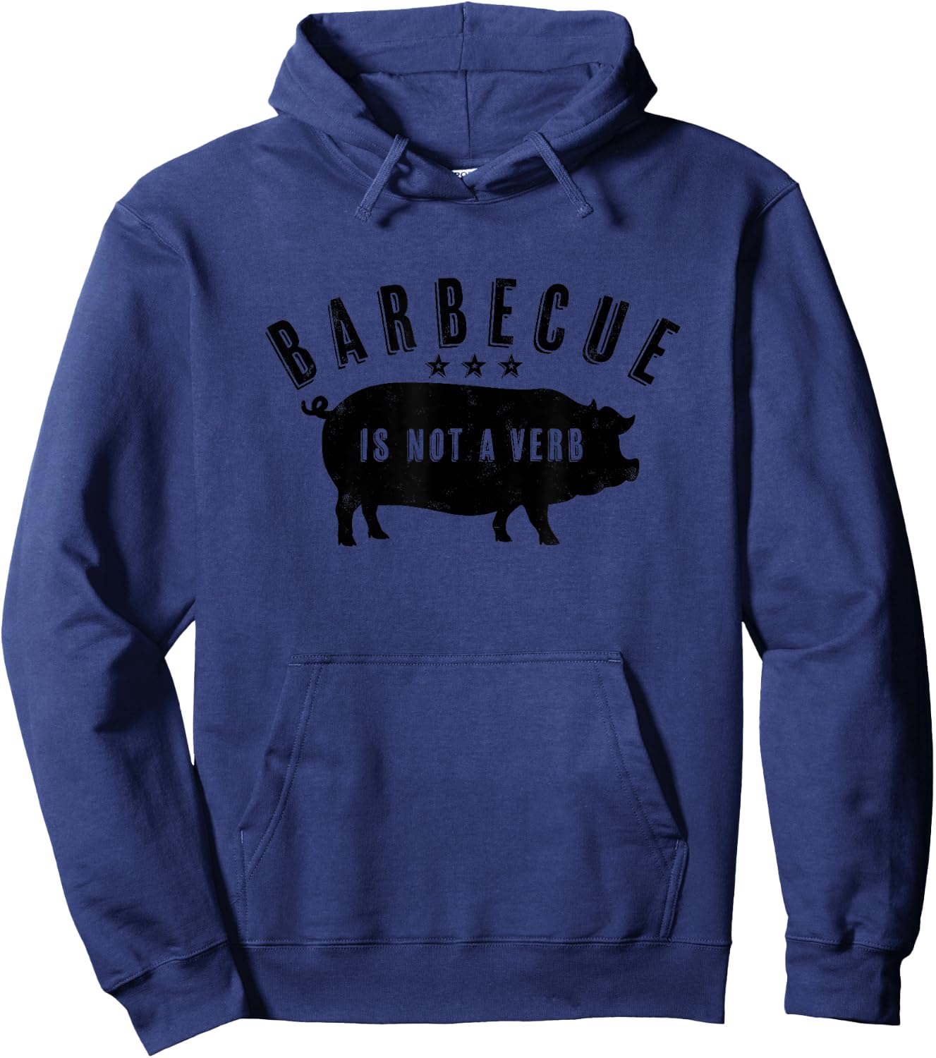 Barbecue Is Not A Verb Funny Southern Food Pork BBQ Pig Hoodie - Hoodie | Navy