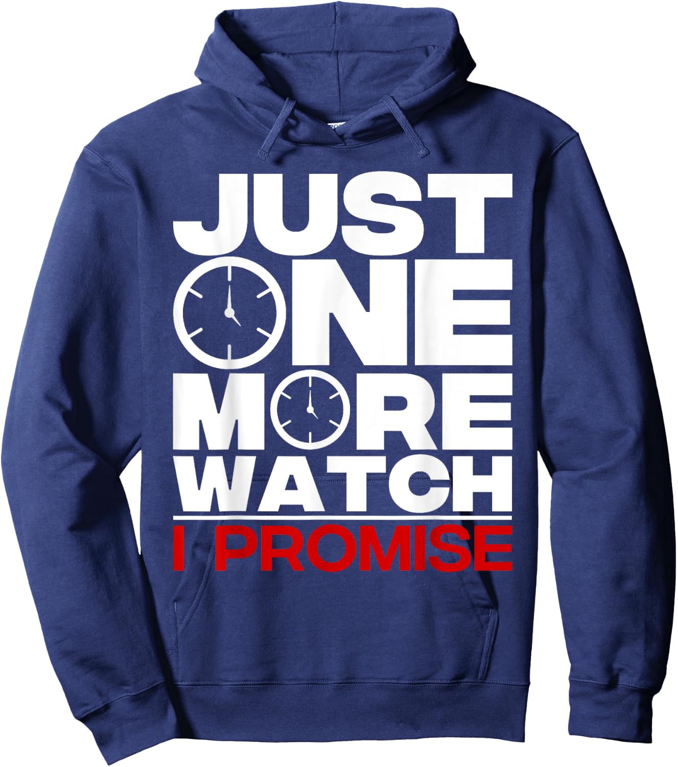 Timepiece Chronometer Watches Collecting Designs -Kids, -Adults Black Funny Just One More Watch Collector Gift Men Women Lovers Hoodie - Hoodie | Navy