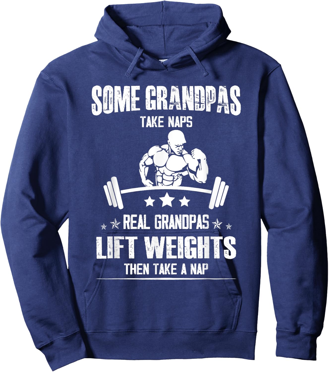 Lifting Some grandpas take Naps, Real Grandpas Lift Weights Hoodie - Hoodie | Navy