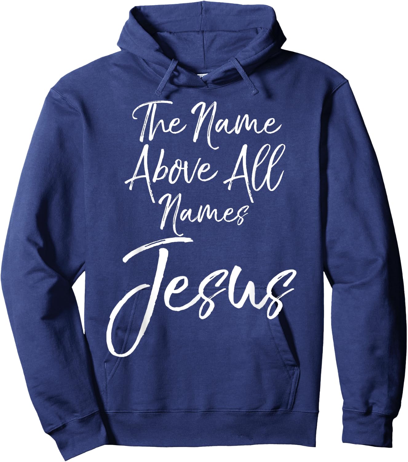 Christian Quote Gift Worship The Name Above All Names Jesus Hoodie - Hoodie | Navy