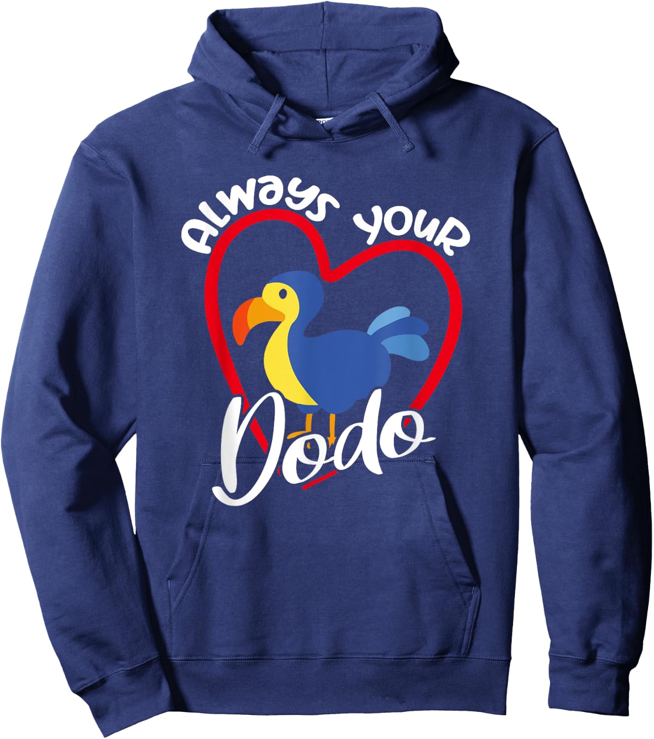 Always Your Dodo | I love You Dodo | Funny Birdlover Birdees Hoodie - Hoodie | Navy