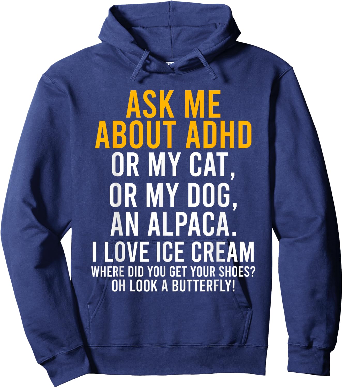 Funny Ask Me About ADHD Autism Mental Health Awareness Gift Hoodie - Hoodie | Navy