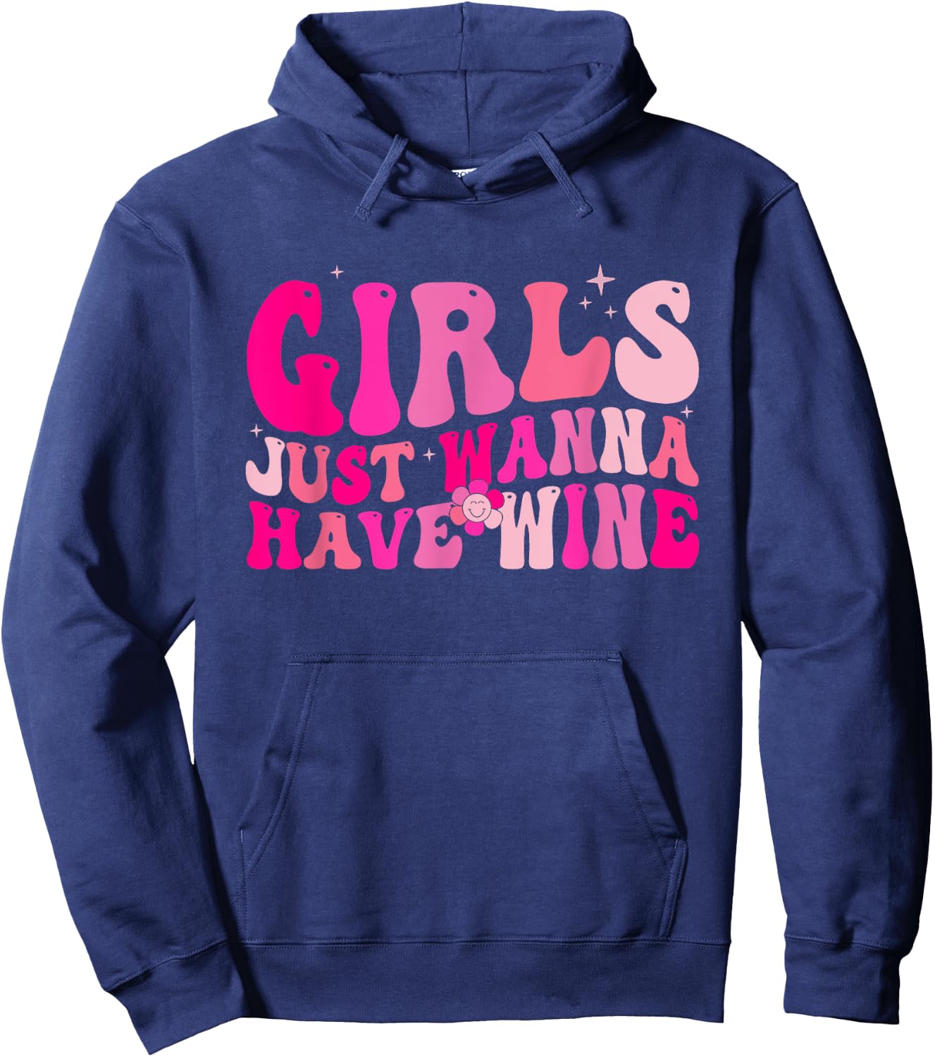 Girls Just Wanna Have Wine Drink Bachelorette Party Matching Hoodie - Hoodie | Navy