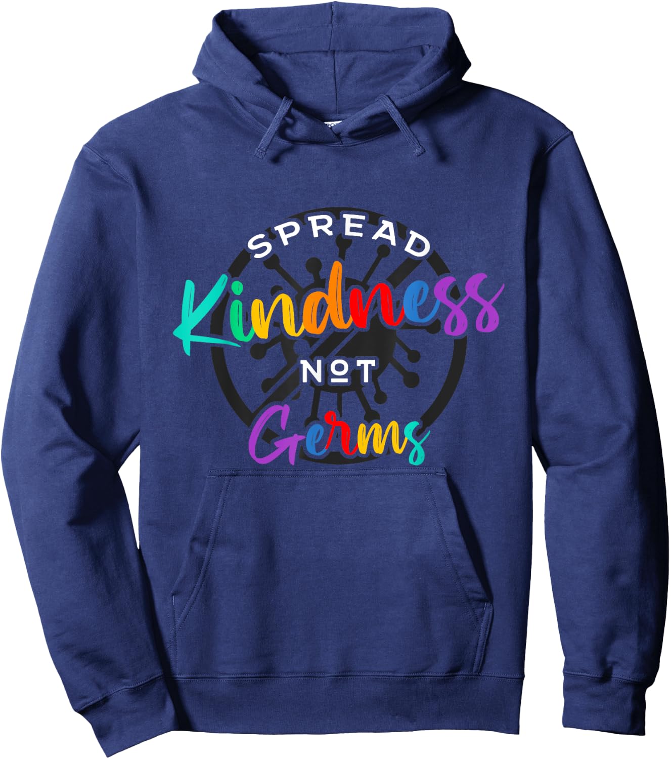 Spread Kindness Not Germs - Essential Be Kind Gift Hoodie - Hoodie | Navy