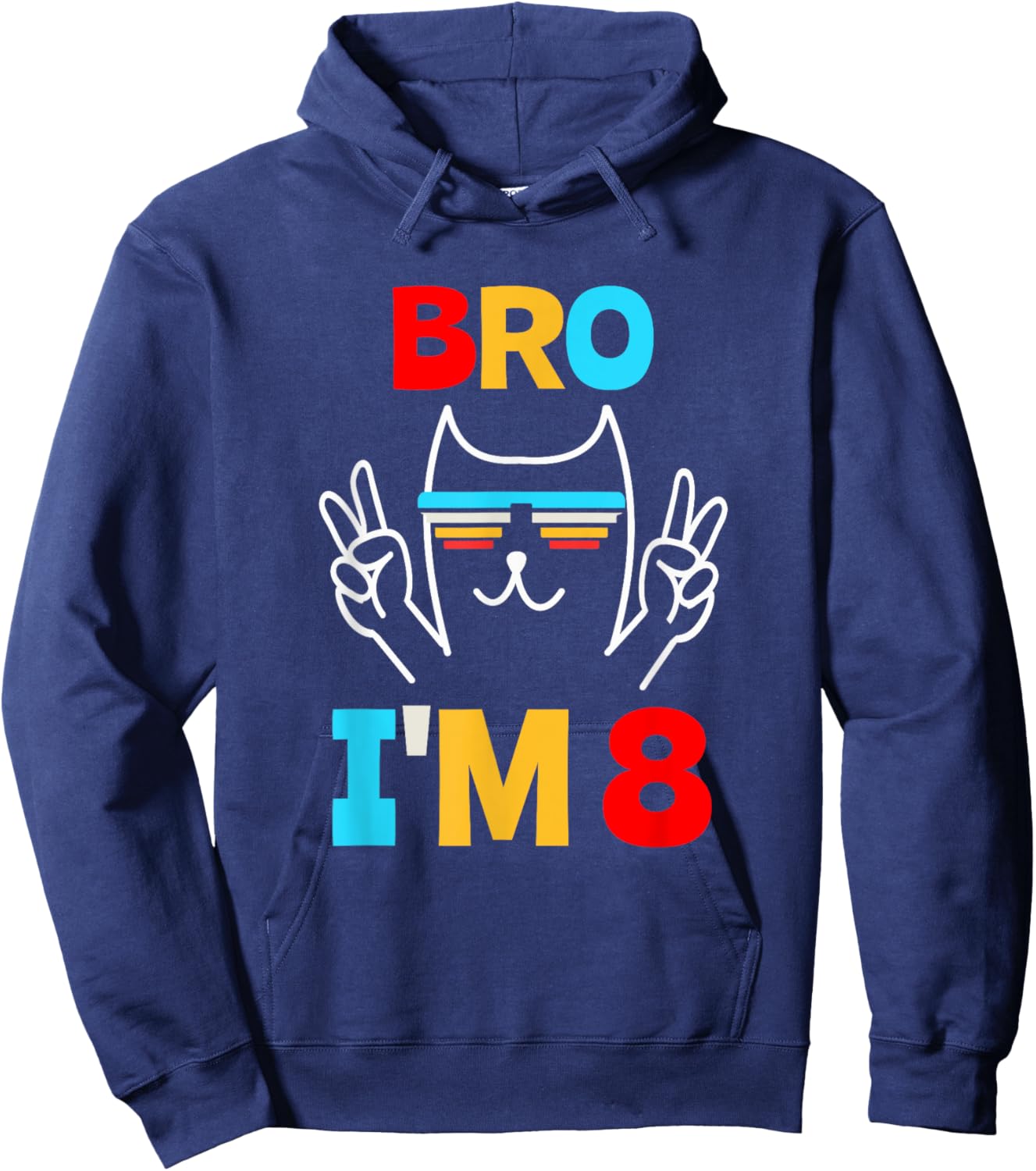 Bro I'm 8 Hoodie - Hoodie | Navy