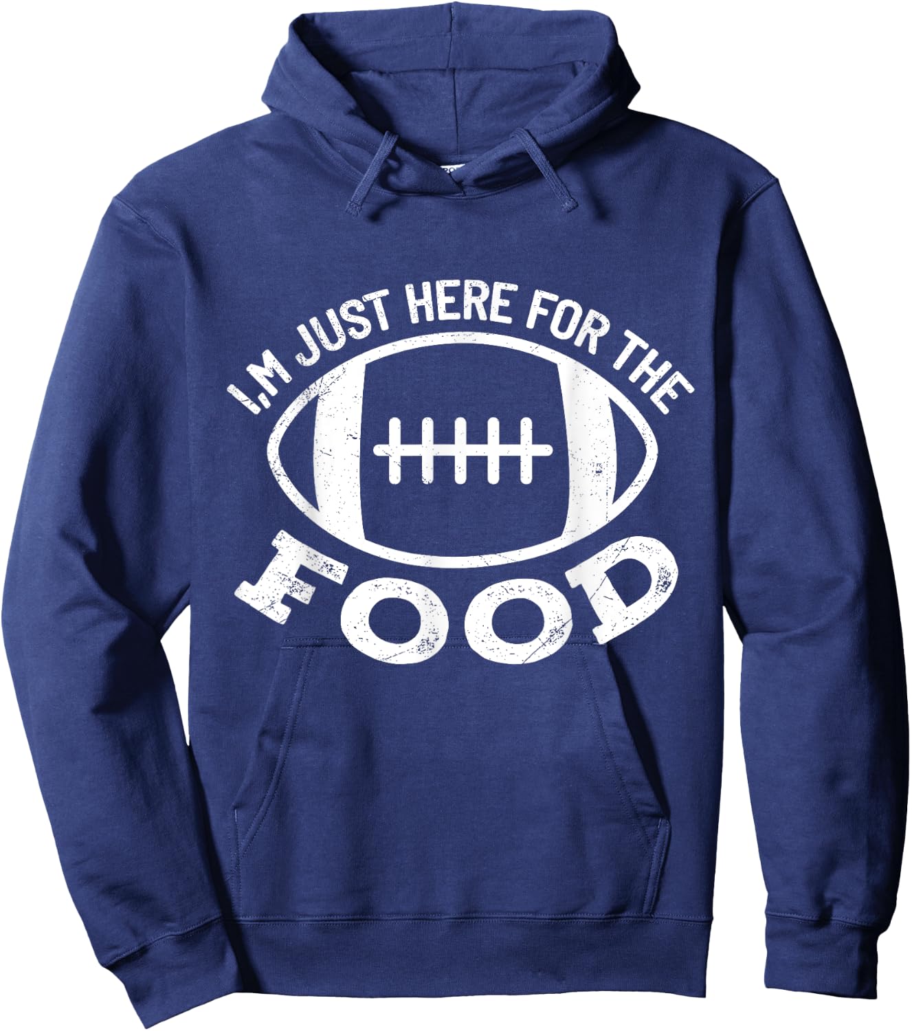 I'm just Here for the Food Funny Football Sports Gift Hoodie - Hoodie | Navy