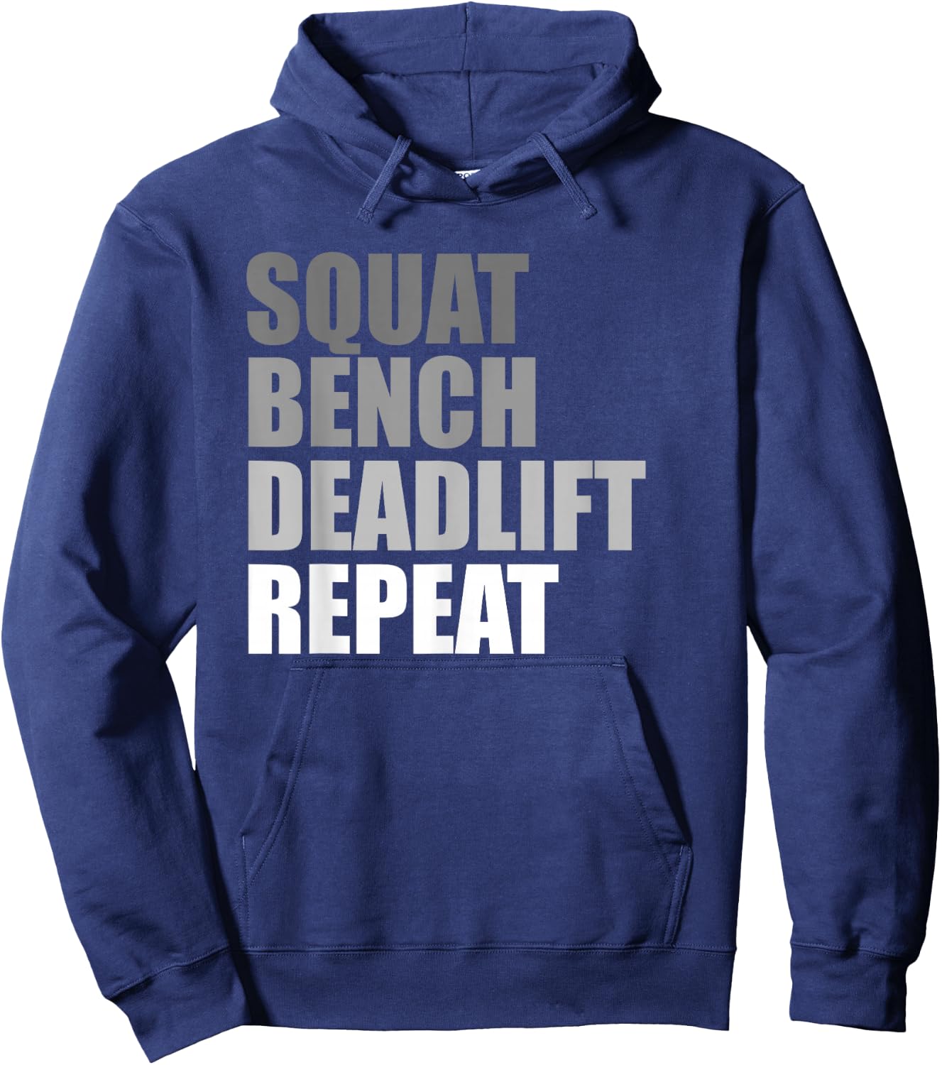 Squat Bench Deadlift Repeat Powerlifting Weightlifting Quote Hoodie - Hoodie | Navy