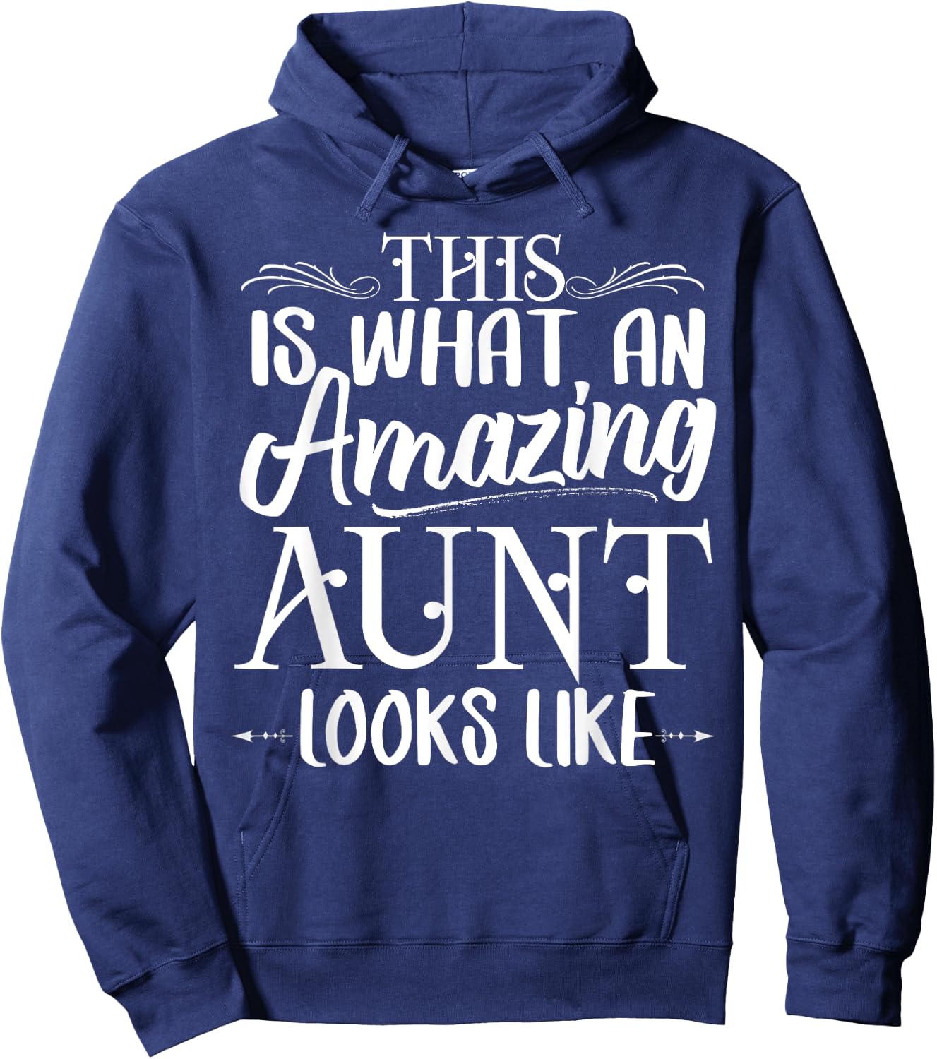 This is What an Amazing Aunt Looks Like Funny Aunt Life Hoodie - Hoodie | Navy