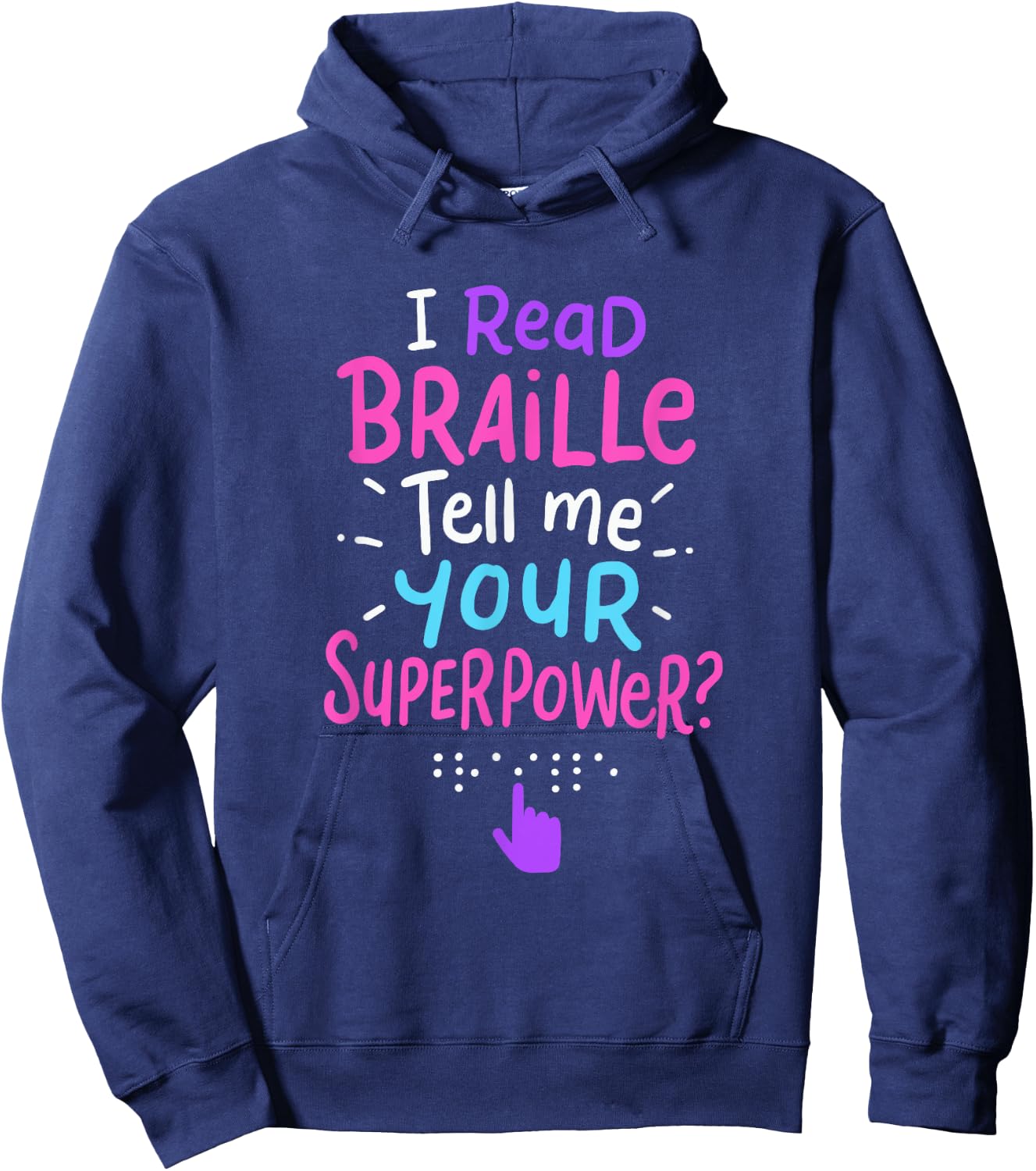 I Read Braille Tell Me Your Superpower For Braille Teacher Women Hoodie - Hoodie | Navy