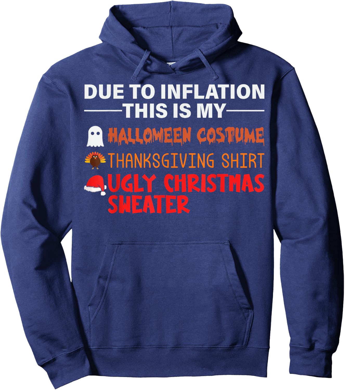 DUE TO INFLATION This Is My Halloween Thanksgiving Christmas Hoodie - Hoodie | Navy
