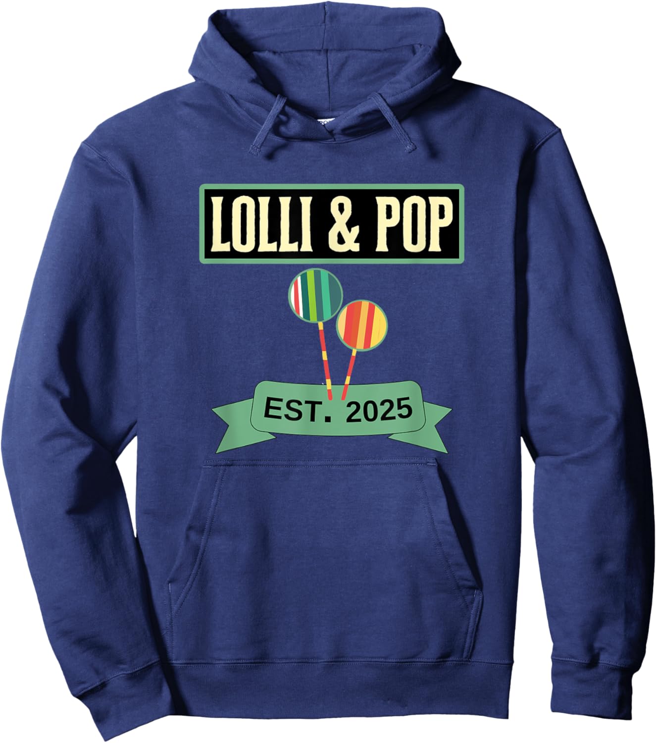 Lolly and Pop Established 2025 Lolli Pops Couples Hoodie - Hoodie | Navy